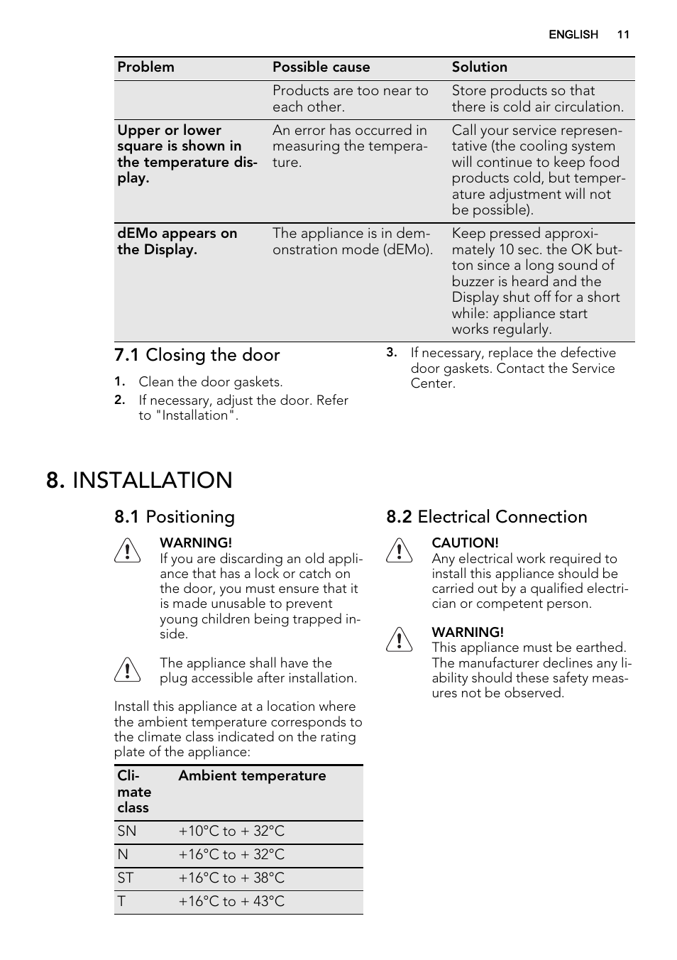 Installation, 1 closing the door, 1 positioning | 2 electrical connection | AEG AGN58210F0 User Manual | Page 11 / 16