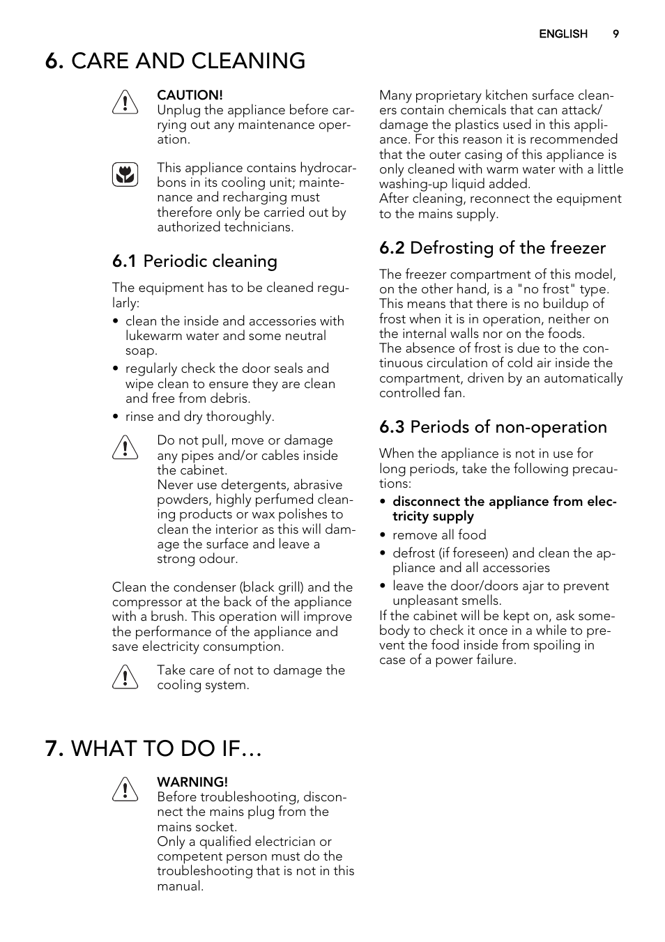 Care and cleaning, What to do if, 1 periodic cleaning | 2 defrosting of the freezer, 3 periods of non-operation | AEG AGN58210F0 User Manual | Page 9 / 16