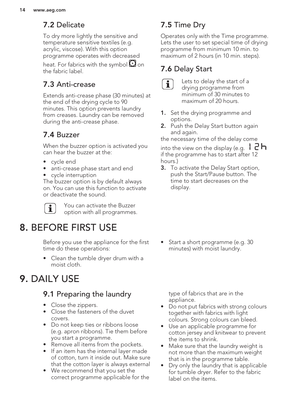 2 delicate, 3 anti-crease, 4 buzzer | 5 time dry, 6 delay start, Before first use, Daily use, 1 preparing the laundry, Before first use 9. daily use | AEG T86580IH User Manual | Page 14 / 24