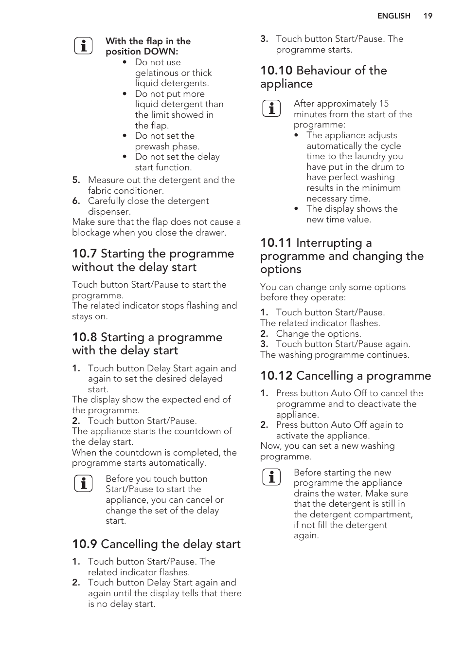 7 starting the programme without the delay start, 8 starting a programme with the delay start, 9 cancelling the delay start | 10 behaviour of the appliance, 12 cancelling a programme | AEG L98699FL User Manual | Page 19 / 32