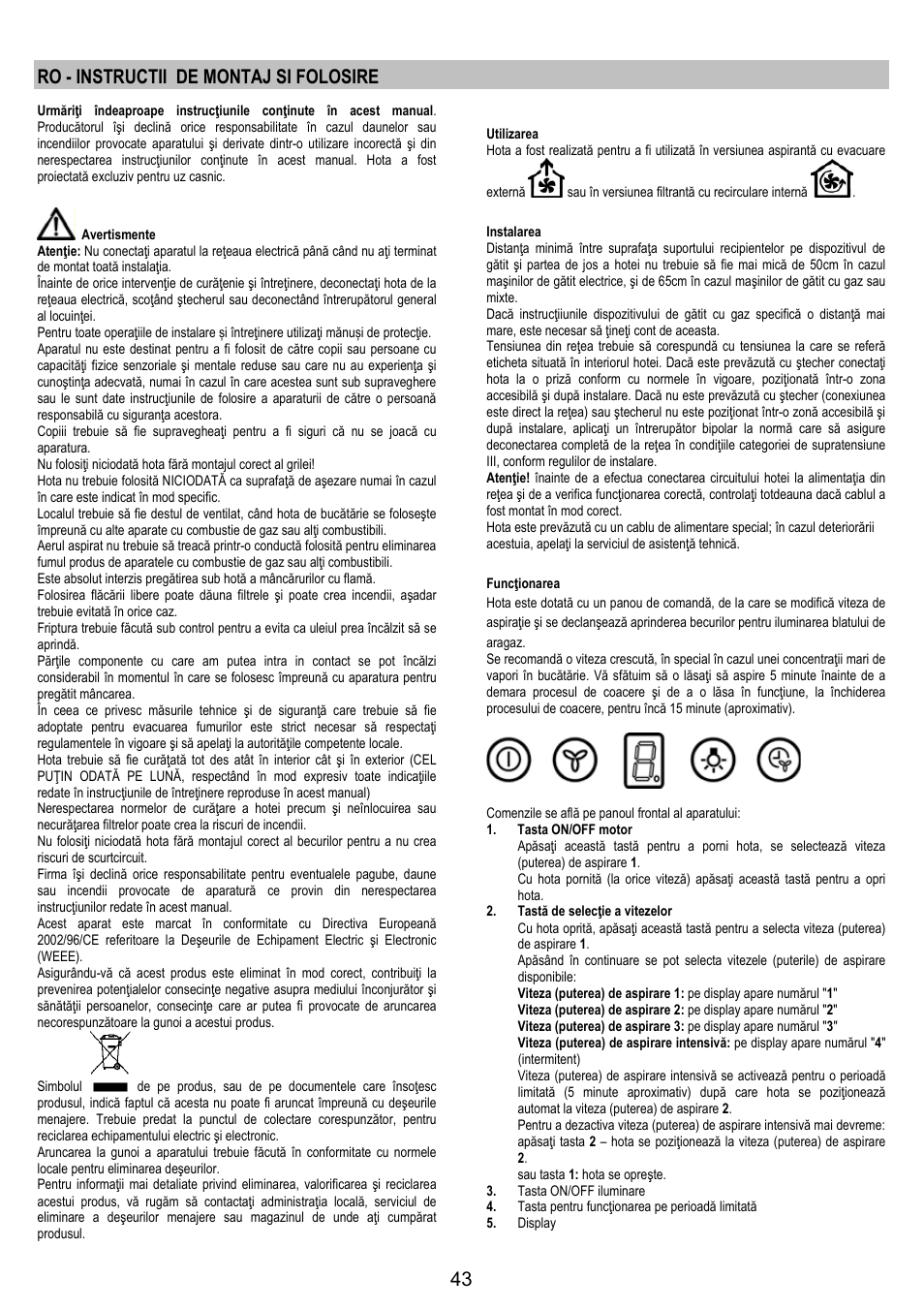 Ro - instructii de montaj si folosire | AEG X79283MG0 User Manual | Page 43 / 72