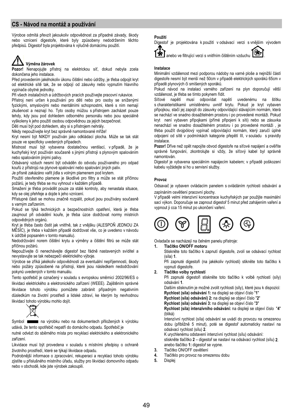 Cs - návod na montáž a používání | AEG X79283MG0 User Manual | Page 49 / 72