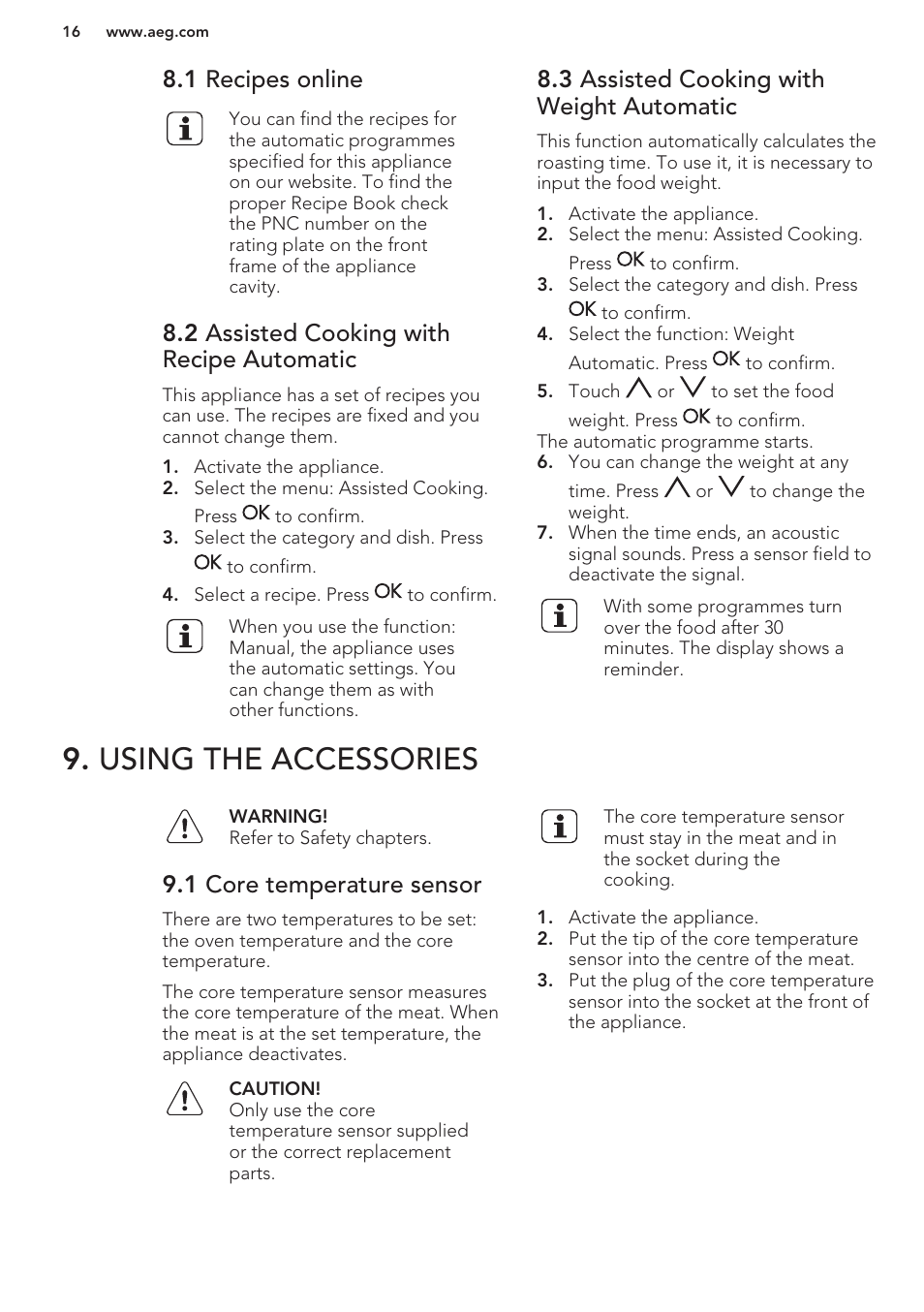 1 recipes online, 2 assisted cooking with recipe automatic, 3 assisted cooking with weight automatic | Using the accessories, 1 core temperature sensor | AEG BS7304021M User Manual | Page 16 / 48