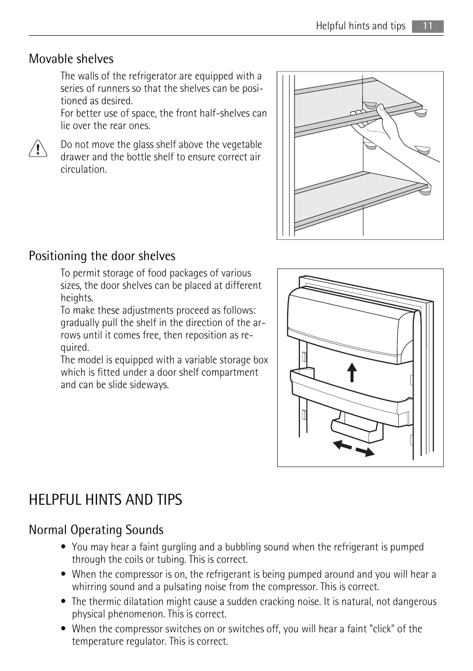 Helpful hints and tips, Movable shelves, Positioning the door shelves | Normal operating sounds | AEG SKD71800F0 User Manual | Page 11 / 24