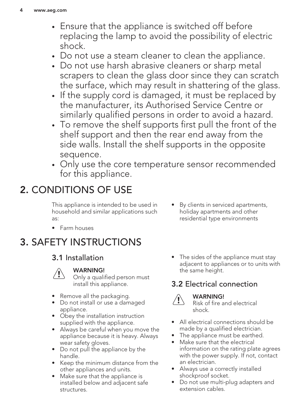 Conditions of use, Safety instructions, 1 installation | 2 electrical connection, Conditions of use 3. safety instructions, Do not use a steam cleaner to clean the appliance | AEG KS8100001M User Manual | Page 4 / 48