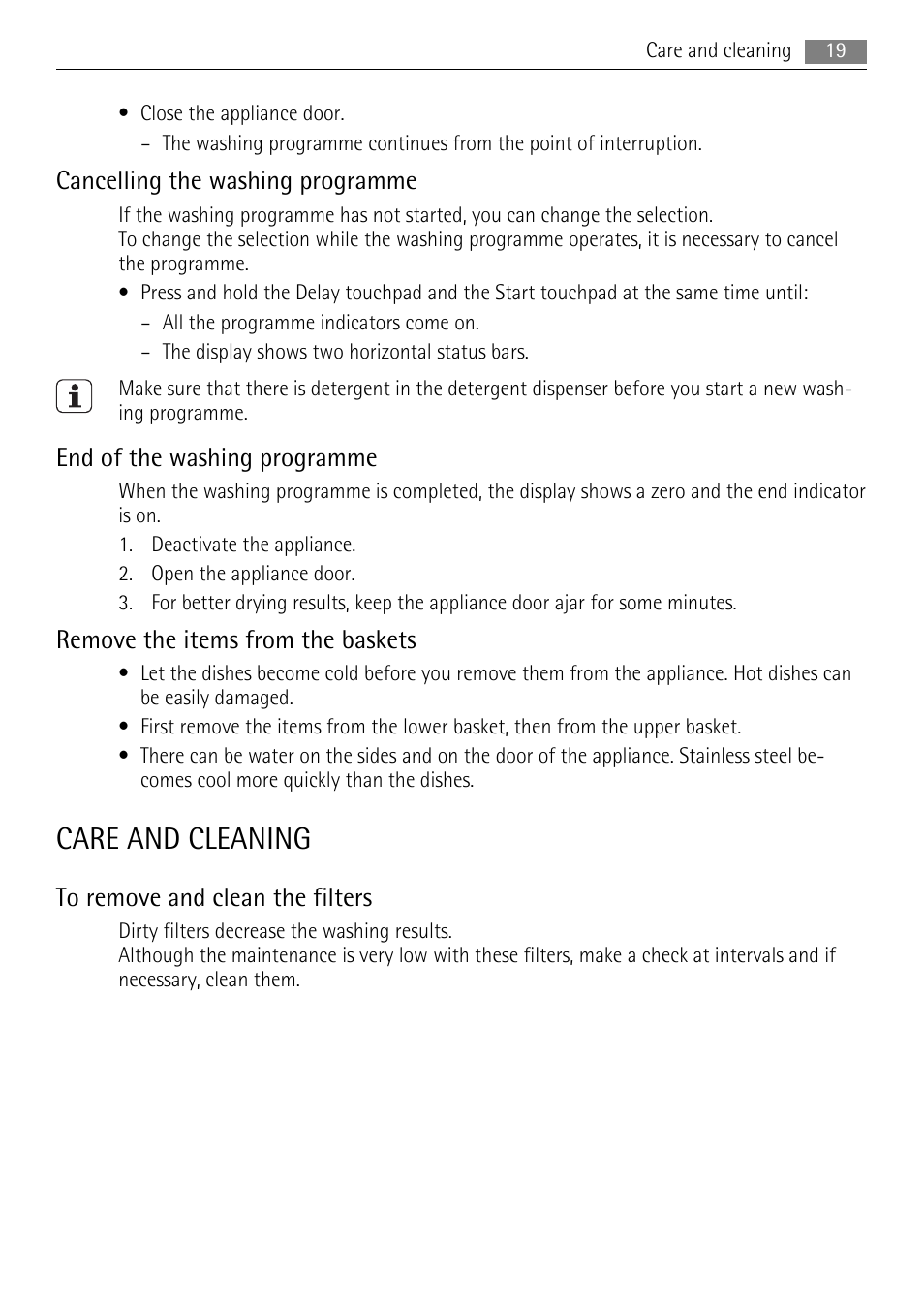 Care and cleaning, Cancelling the washing programme, End of the washing programme | Remove the items from the baskets | AEG F99009M0P User Manual | Page 19 / 28