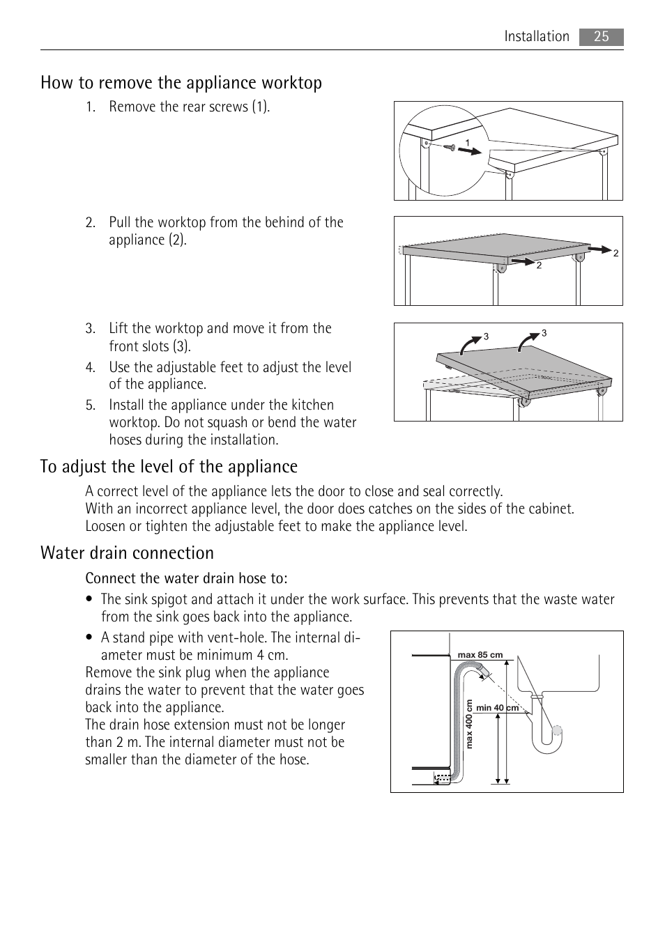 How to remove the appliance worktop, Water drain connection | AEG F99009M0P User Manual | Page 25 / 28