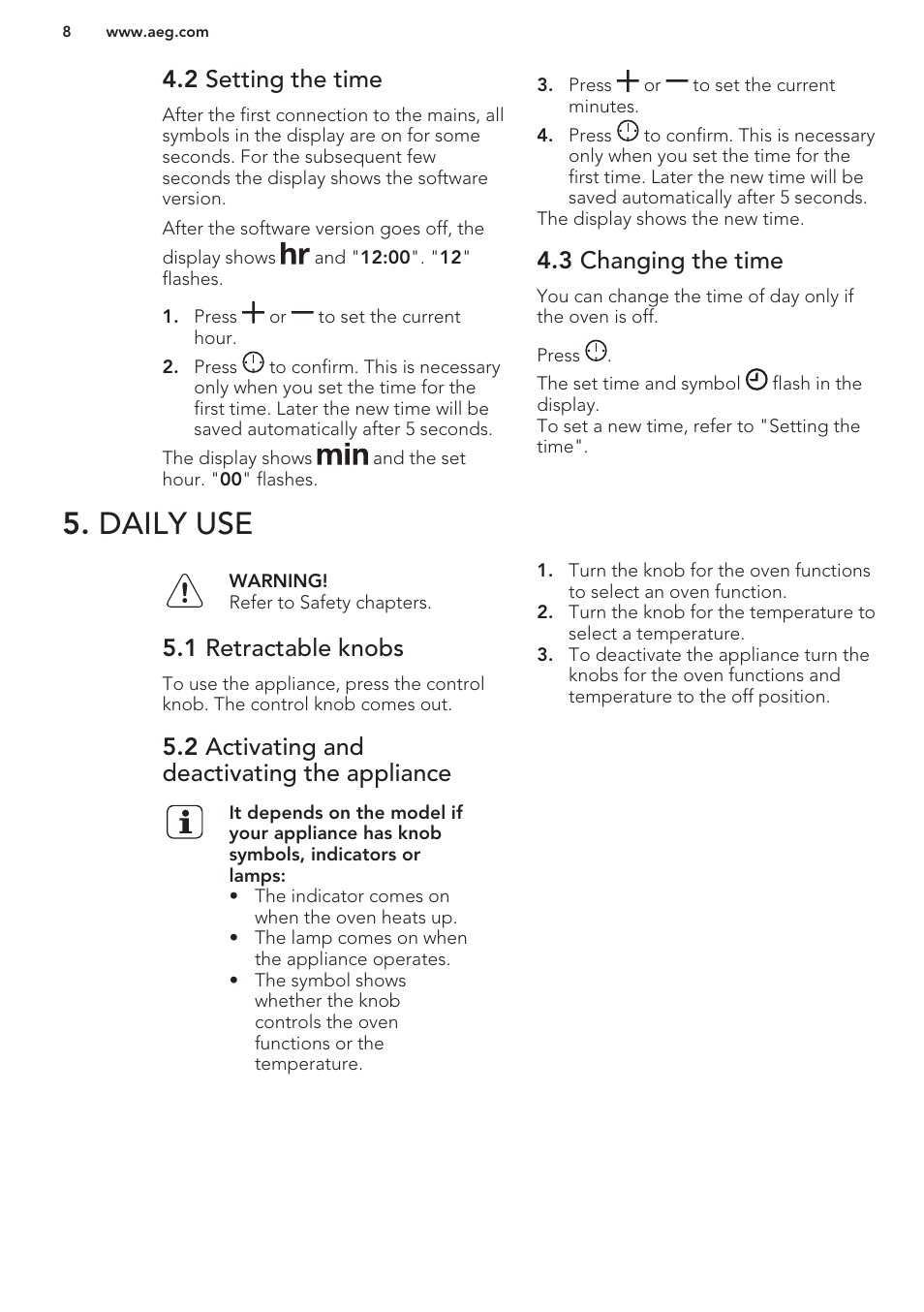 2 setting the time, 3 changing the time, Daily use | 1 retractable knobs, 2 activating and deactivating the appliance | AEG BE5304001B User Manual | Page 8 / 32