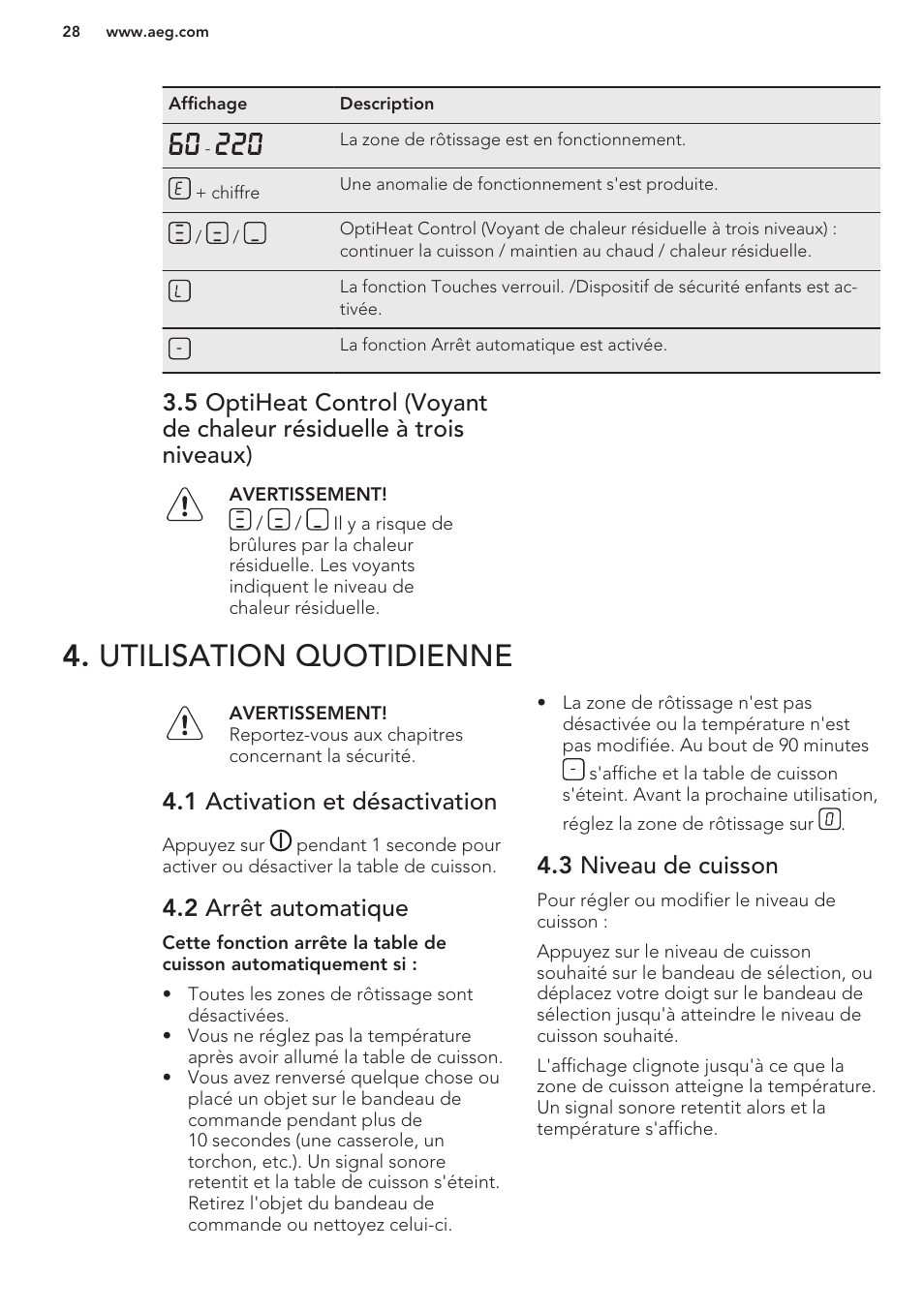 Utilisation quotidienne, 1 activation et désactivation, 2 arrêt automatique | 3 niveau de cuisson | AEG HC411520GB User Manual | Page 28 / 64