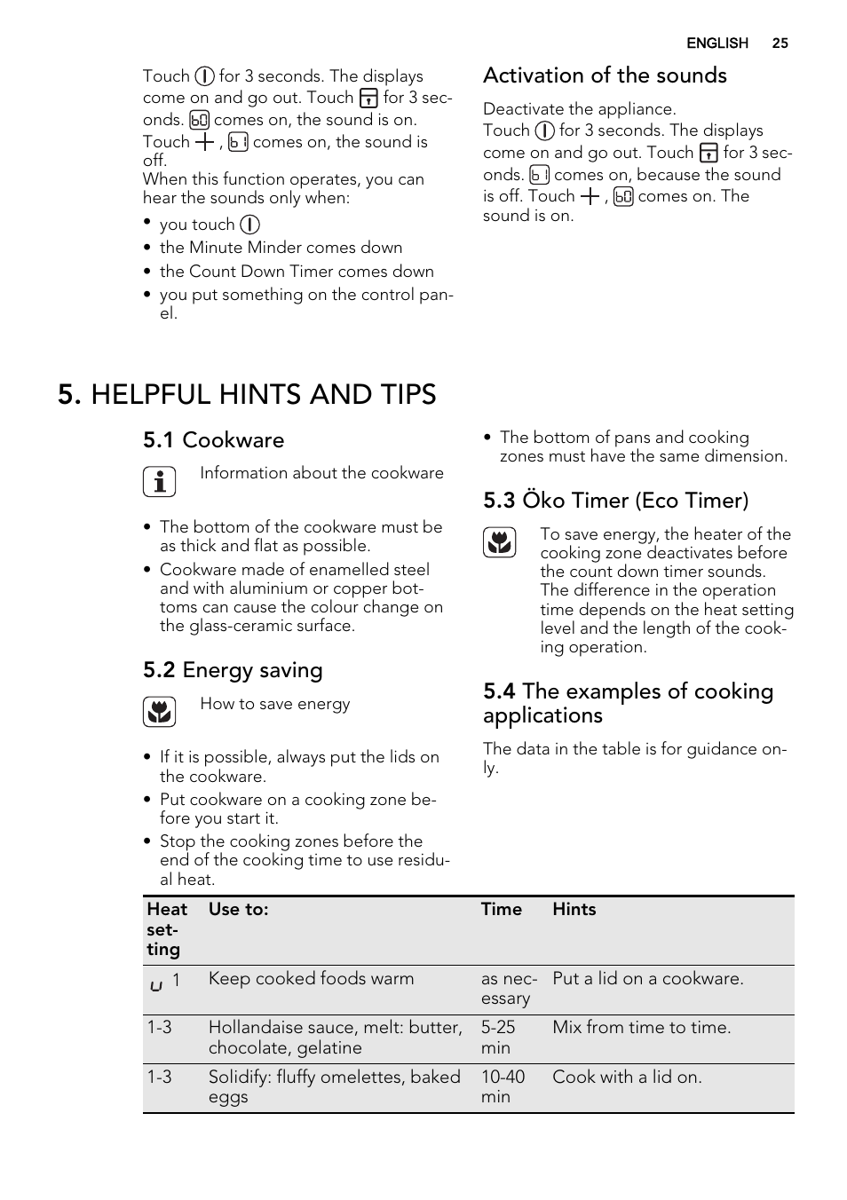 Helpful hints and tips, Activation of the sounds, 1 cookware | 2 energy saving, 3 öko timer (eco timer), 4 the examples of cooking applications | AEG HK683320XG User Manual | Page 25 / 48