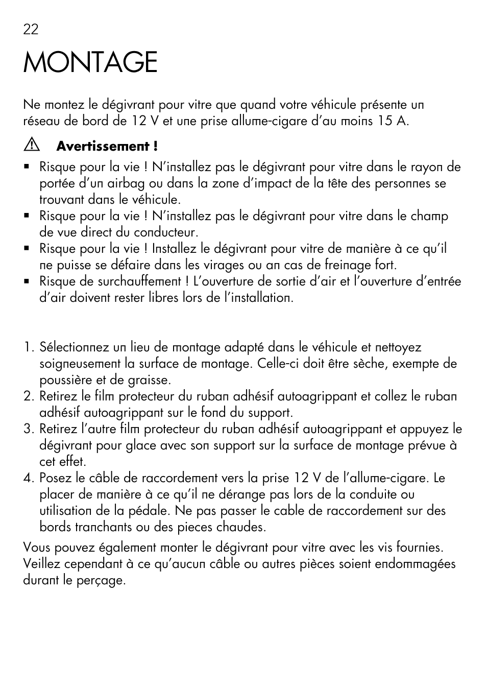Montage | AEG Windscreen De-icer & Fan SK 150 User Manual | Page 22 / 52