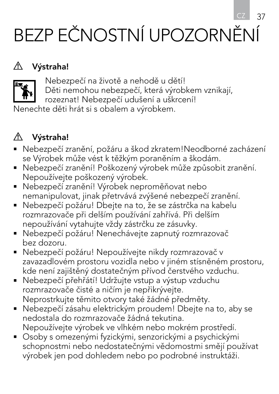 Bezp ečnostní upozornění | AEG Windscreen De-icer & Fan SK 150 User Manual | Page 37 / 52