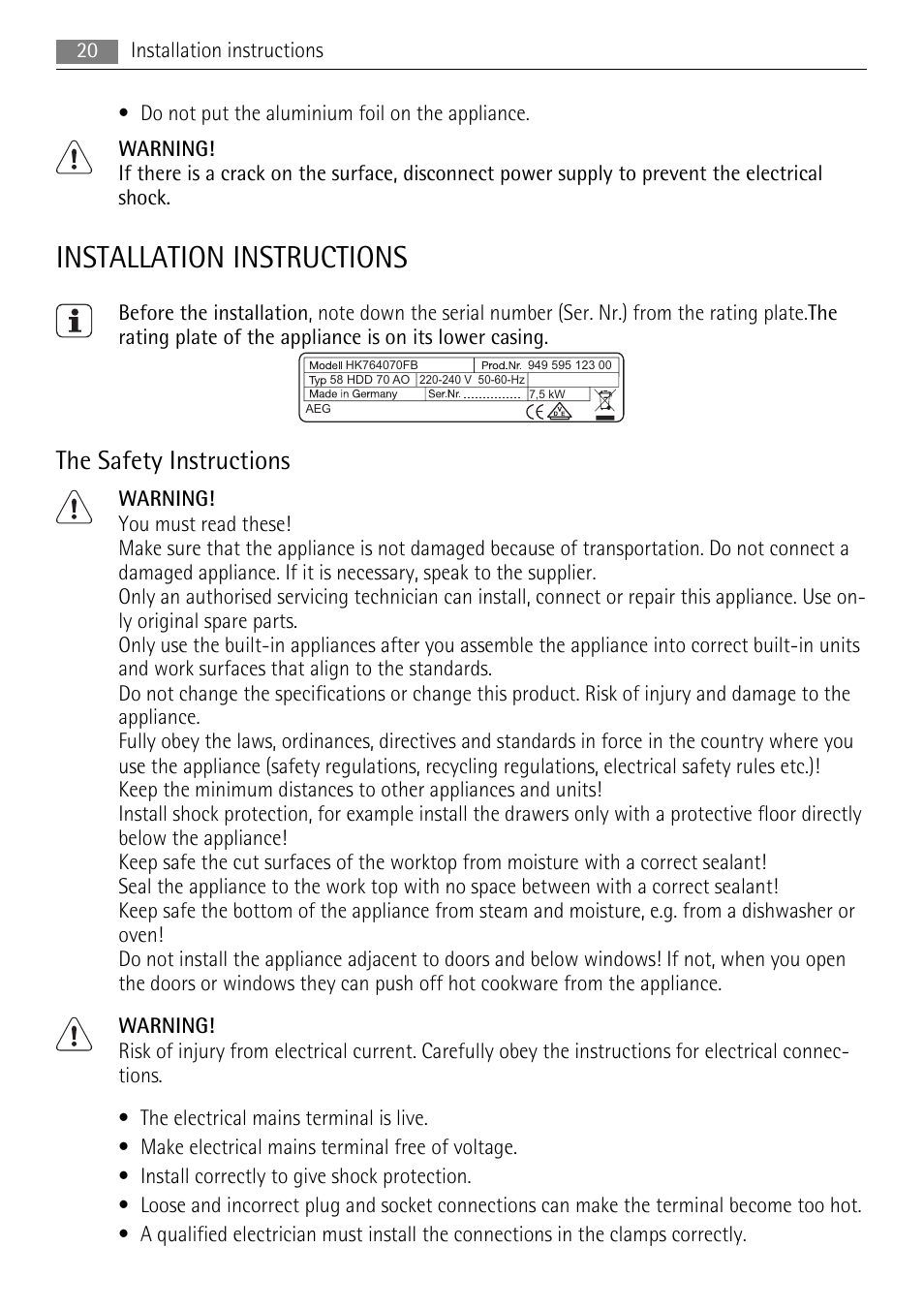 Installation instructions, The safety instructions | AEG HK614010BB User Manual | Page 20 / 64
