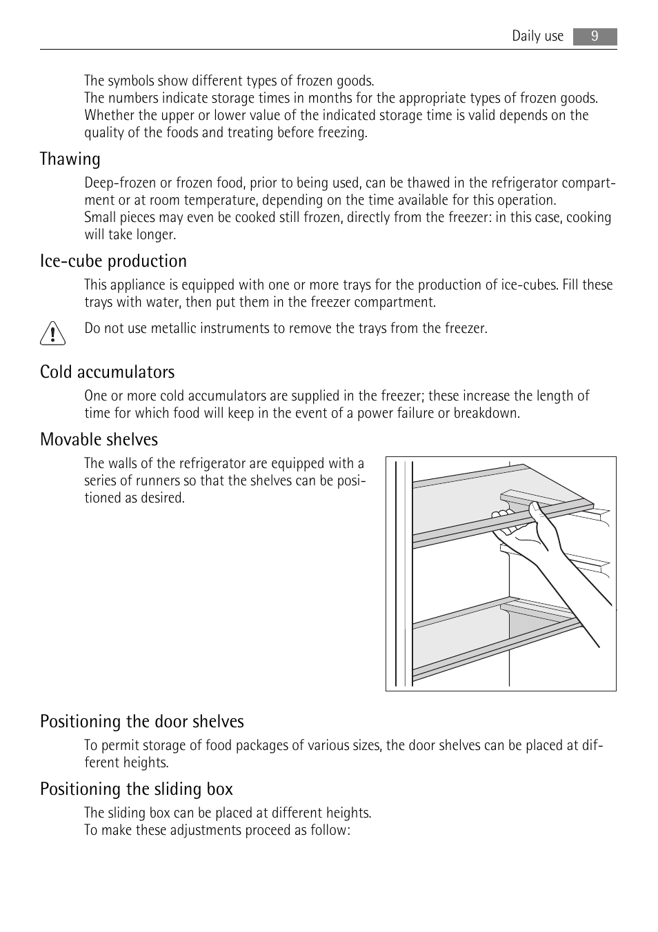 Thawing, Ice-cube production, Cold accumulators | Movable shelves, Positioning the door shelves, Positioning the sliding box | AEG SCS71800F0 User Manual | Page 9 / 28