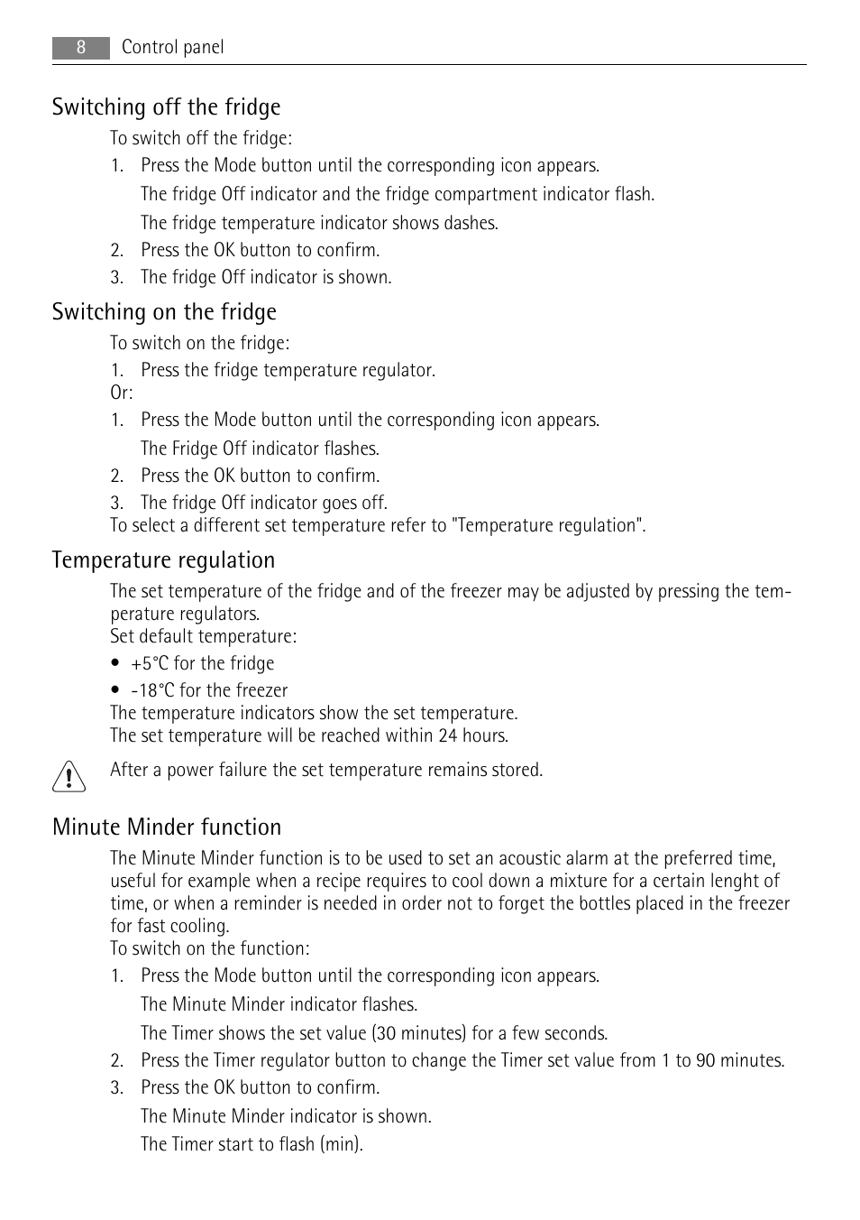 Switching off the fridge, Switching on the fridge, Temperature regulation | Minute minder function | AEG SCS51800F0 User Manual | Page 8 / 32