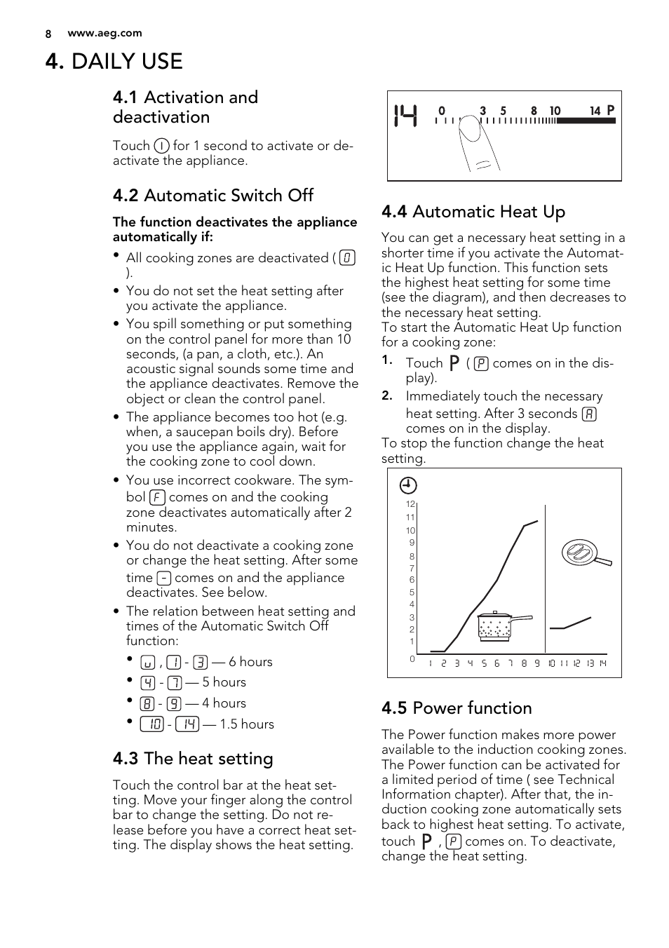 Daily use, 1 activation and deactivation, 2 automatic switch off | 3 the heat setting, 4 automatic heat up, 5 power function | AEG HK764403XB User Manual | Page 8 / 24
