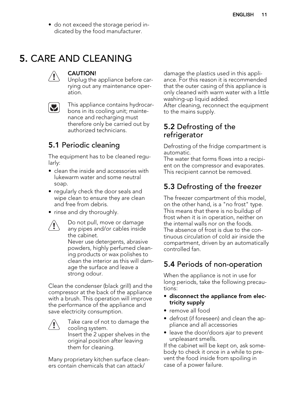 Care and cleaning, 1 periodic cleaning, 2 defrosting of the refrigerator | 3 defrosting of the freezer, 4 periods of non-operation | AEG SCS51800F0 User Manual | Page 11 / 24