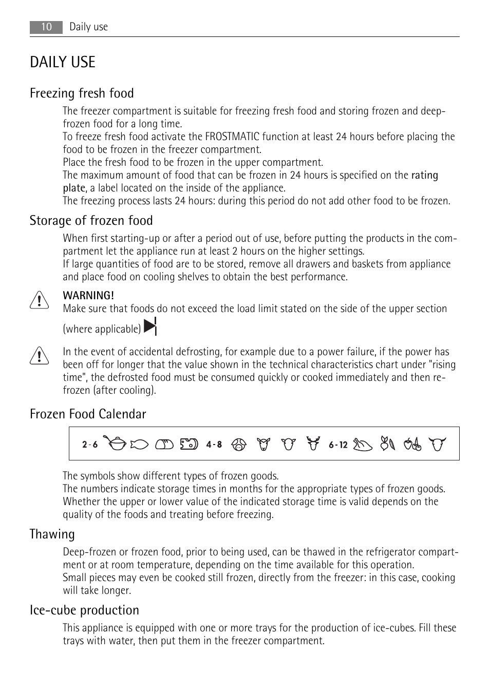 Daily use, Freezing fresh food, Storage of frozen food | Frozen food calendar, Thawing, Ice-cube production | AEG SCS51810S0 User Manual | Page 10 / 28