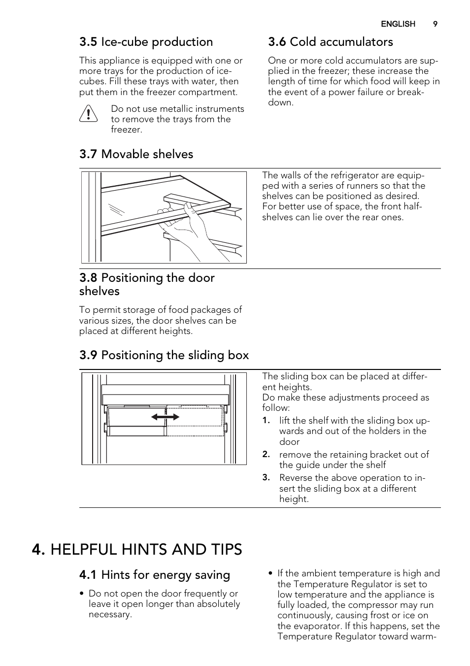 Helpful hints and tips, 5 ice-cube production, 6 cold accumulators | 7 movable shelves, 8 positioning the door shelves, 9 positioning the sliding box, 1 hints for energy saving | AEG SKS58800S2 User Manual | Page 9 / 20