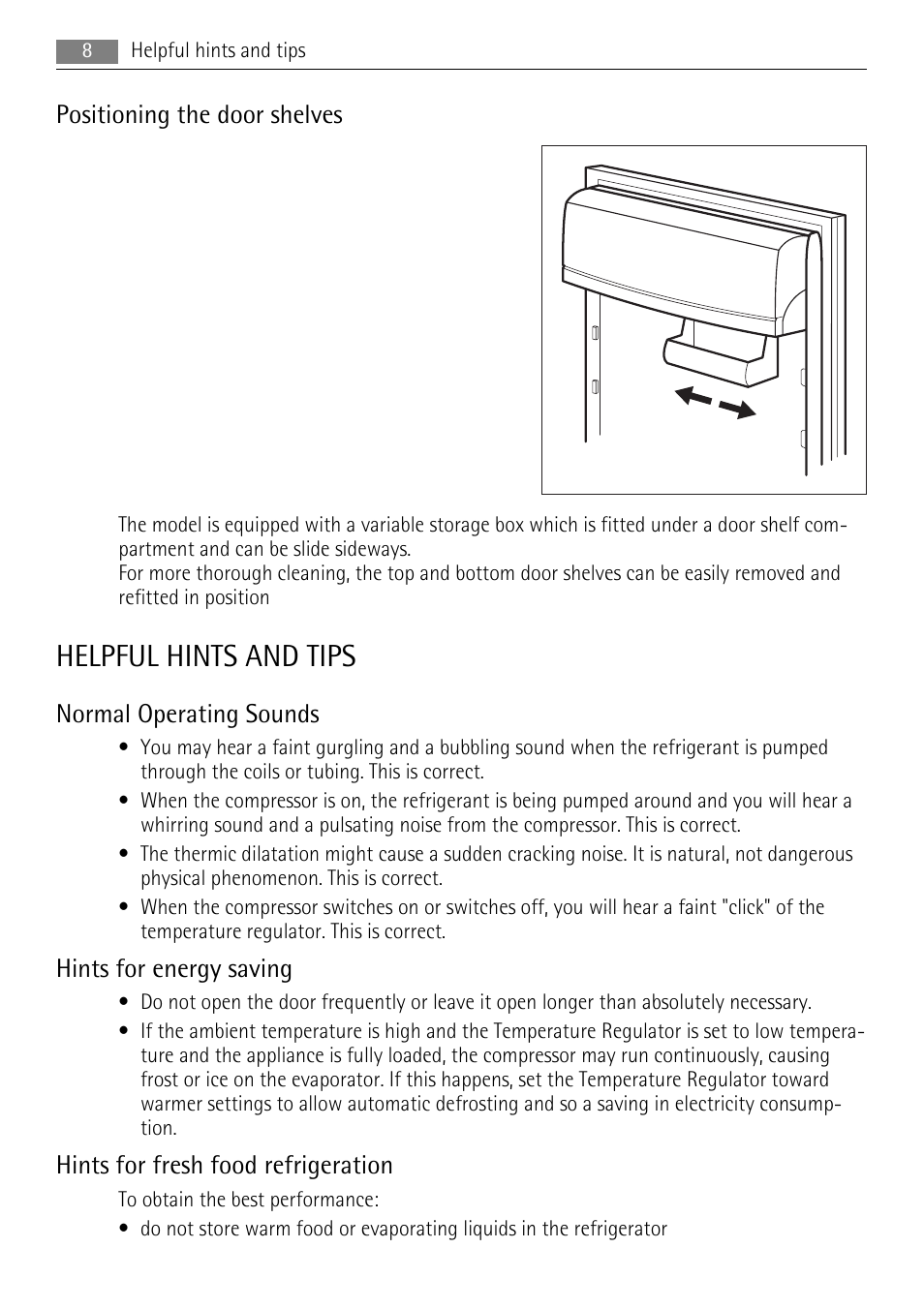 Helpful hints and tips, Positioning the door shelves, Normal operating sounds | Hints for energy saving, Hints for fresh food refrigeration | AEG SKS58840S2 User Manual | Page 8 / 16