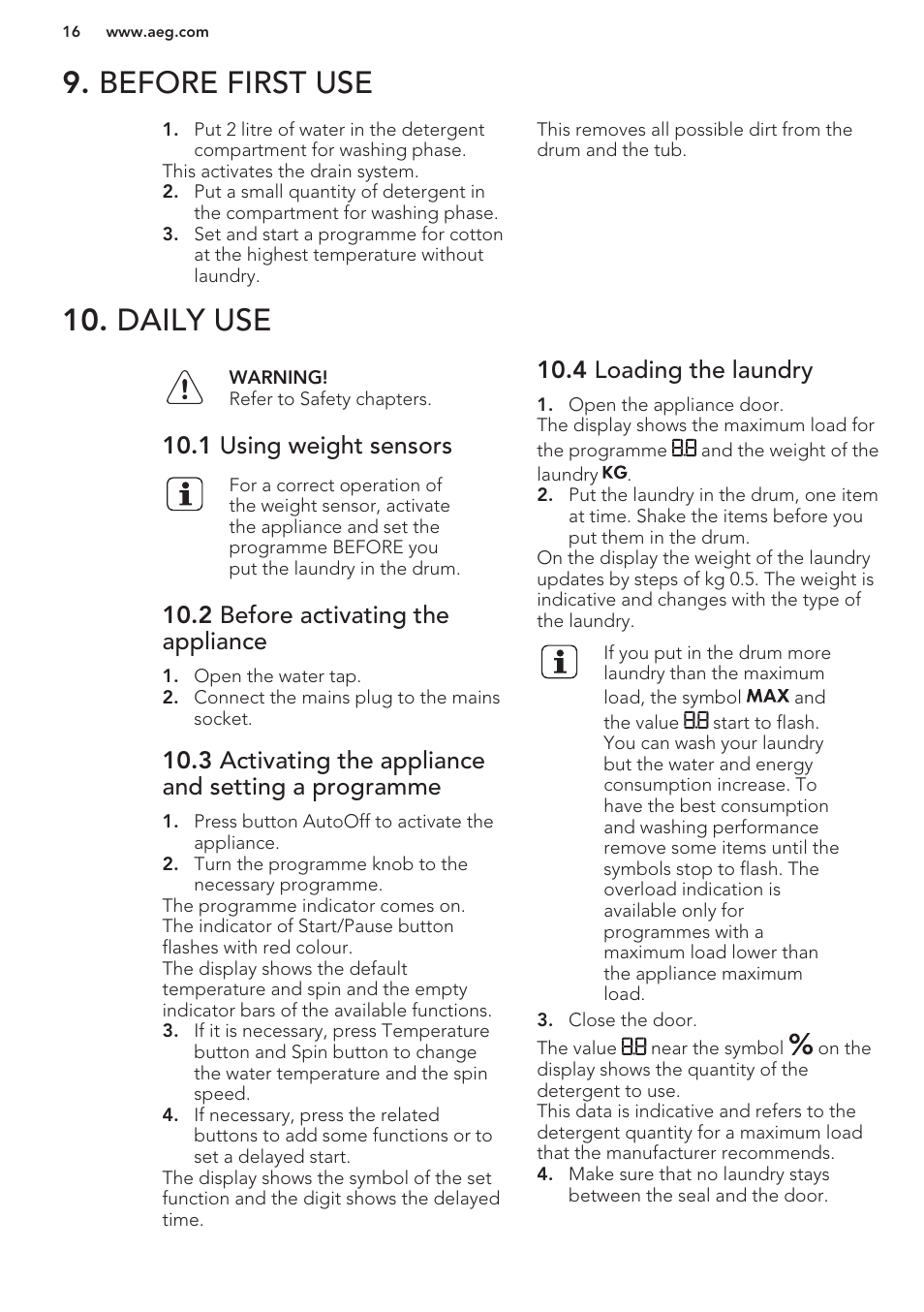 Before first use, Daily use, 1 using weight sensors | 2 before activating the appliance, 3 activating the appliance and setting a programme, 4 loading the laundry, Before first use 10. daily use | AEG L98480FL User Manual | Page 16 / 32