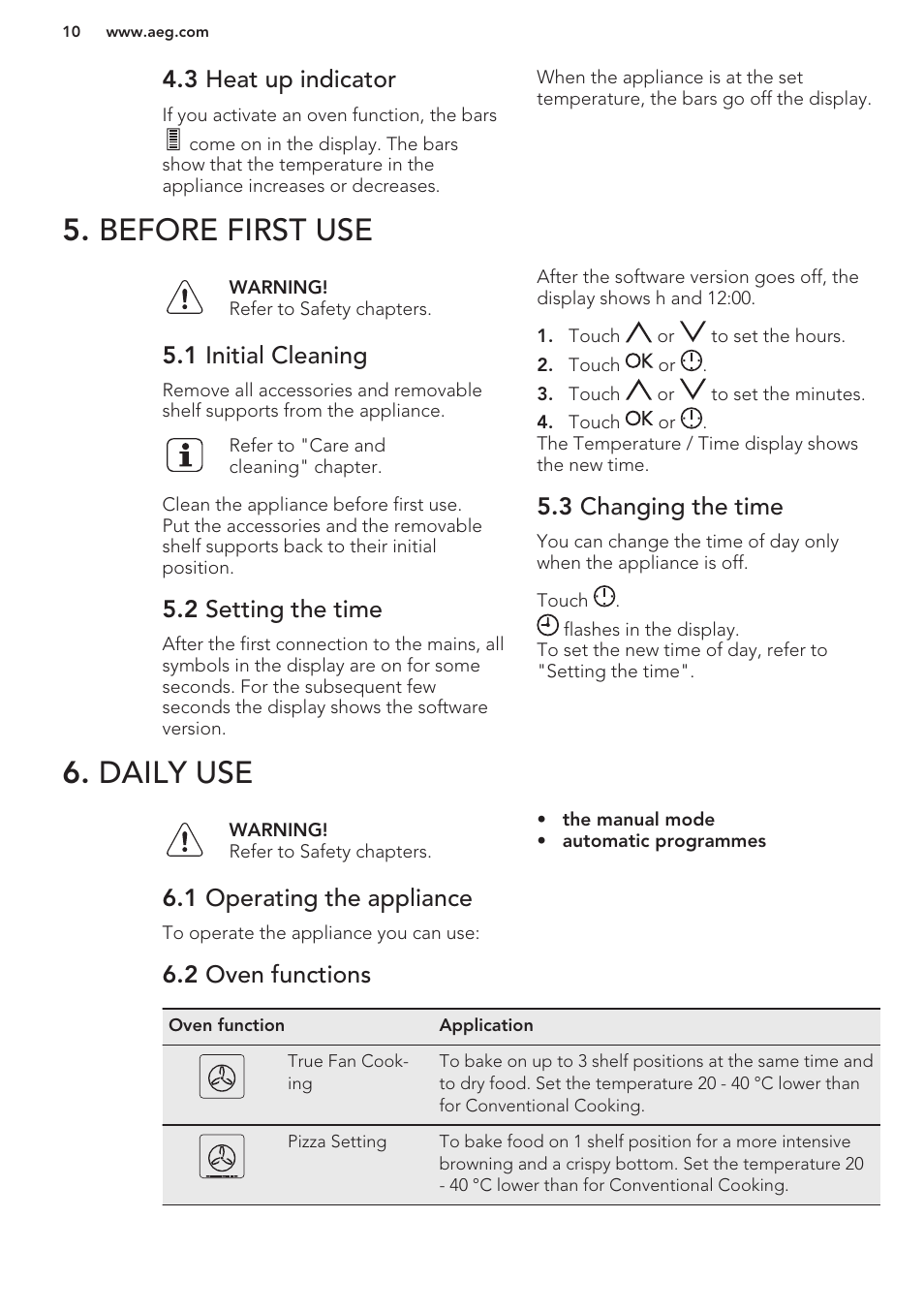 3 heat up indicator, Before first use, 1 initial cleaning | 2 setting the time, 3 changing the time, Daily use, 1 operating the appliance, 2 oven functions, Before first use 6. daily use | AEG BP8314001M User Manual | Page 10 / 40