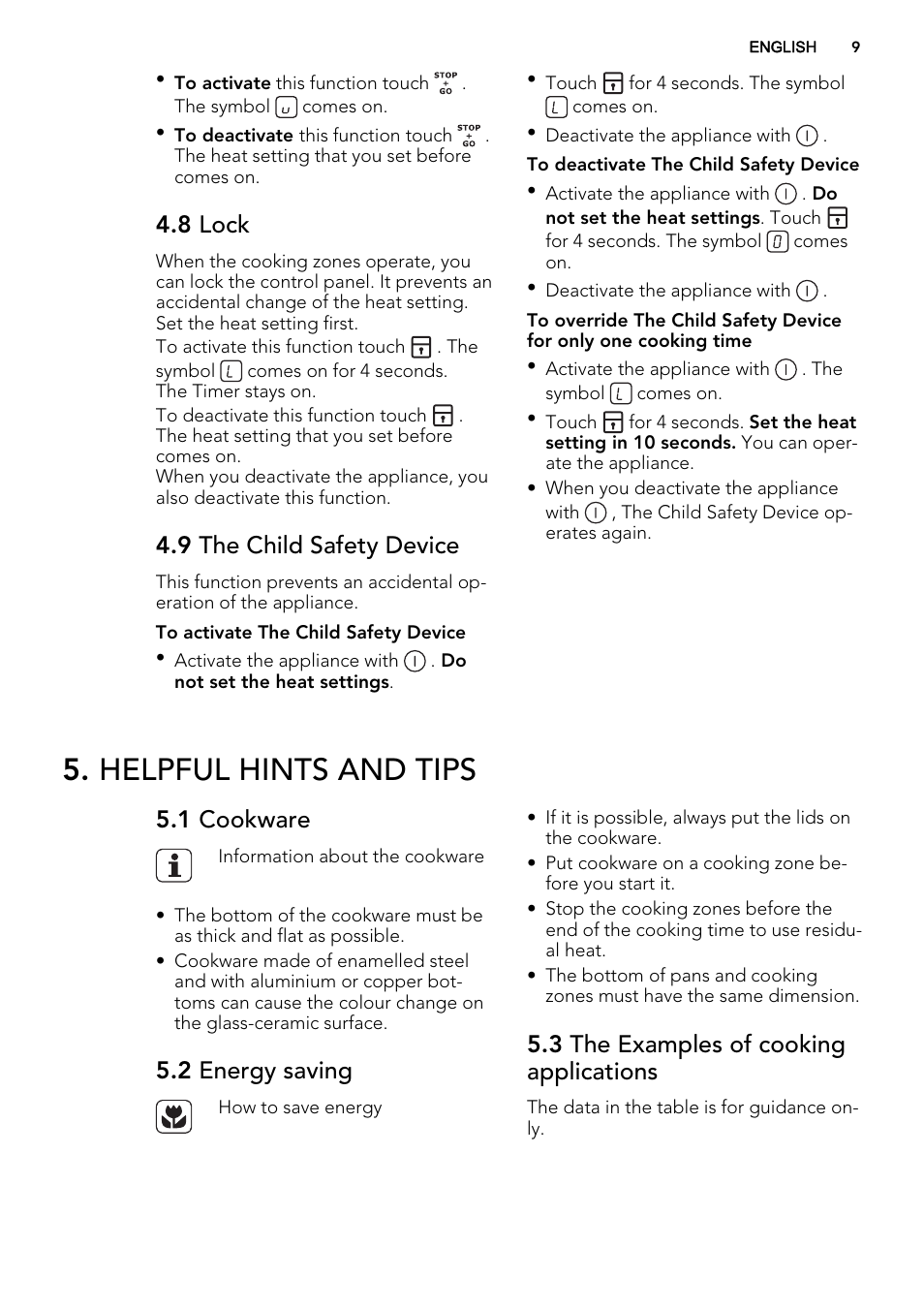 Helpful hints and tips, 8 lock, 9 the child safety device | 1 cookware, 2 energy saving, 3 the examples of cooking applications | AEG HK624010FB User Manual | Page 9 / 20