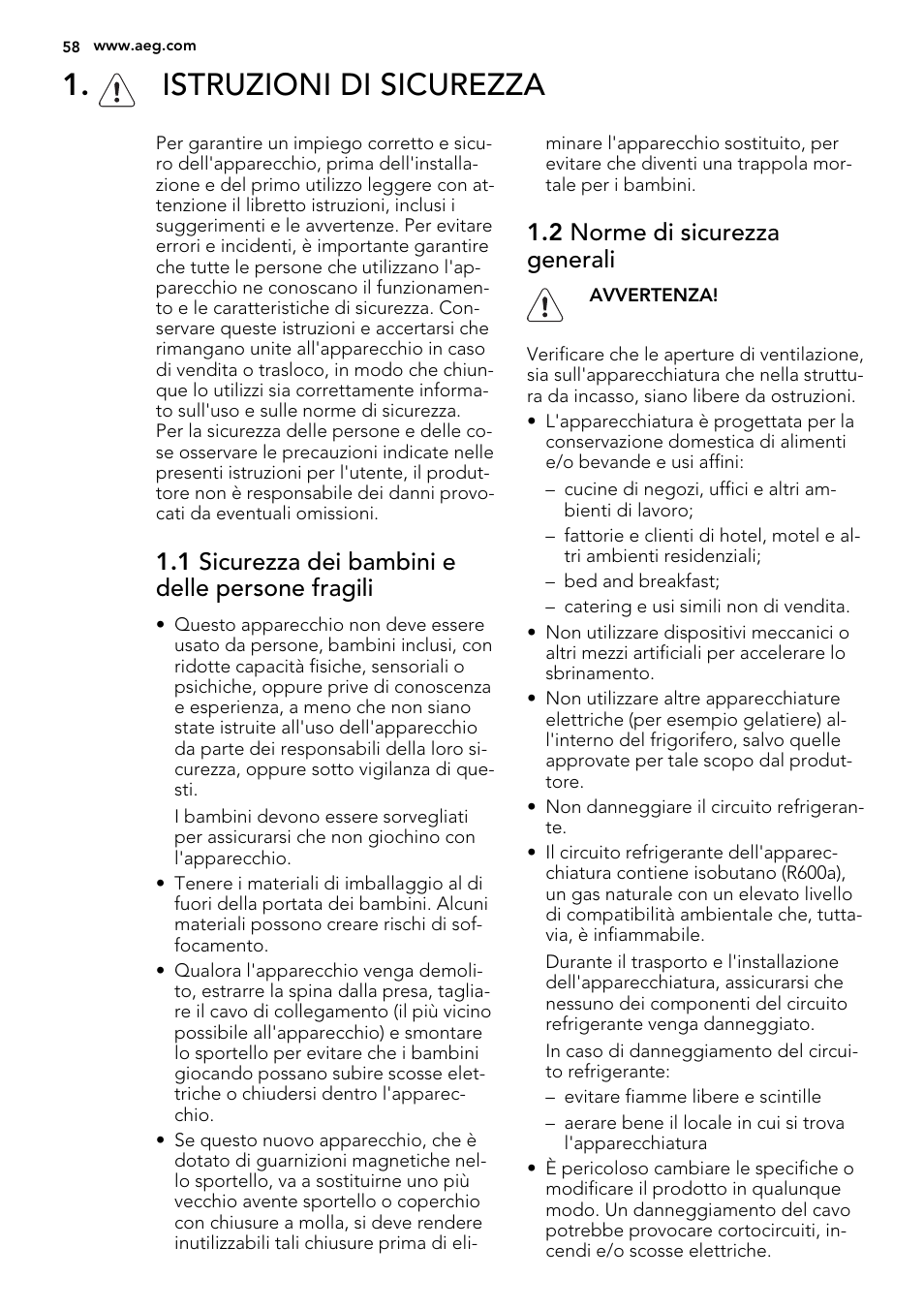 Istruzioni di sicurezza, 1 sicurezza dei bambini e delle persone fragili, 2 norme di sicurezza generali | AEG AGS58200F0 User Manual | Page 58 / 88