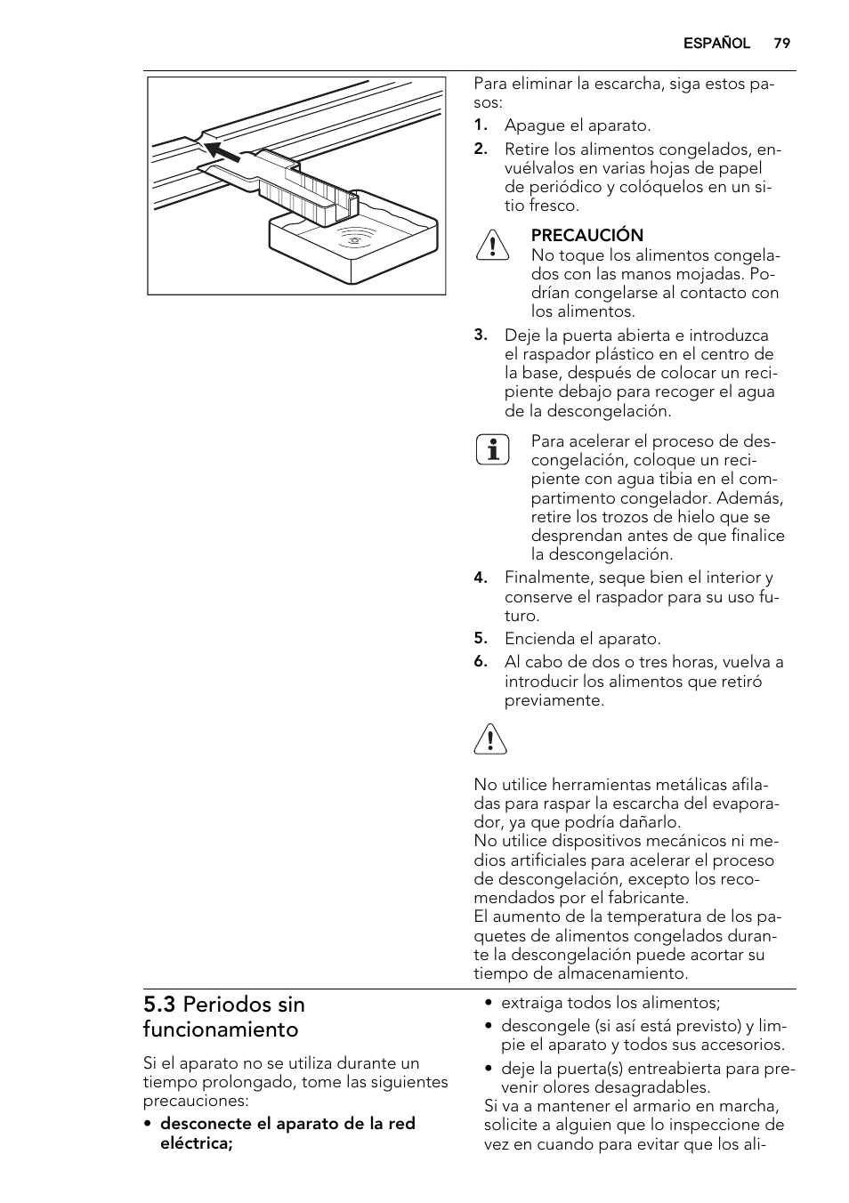 3 periodos sin funcionamiento | AEG AGS58200F0 User Manual | Page 79 / 88