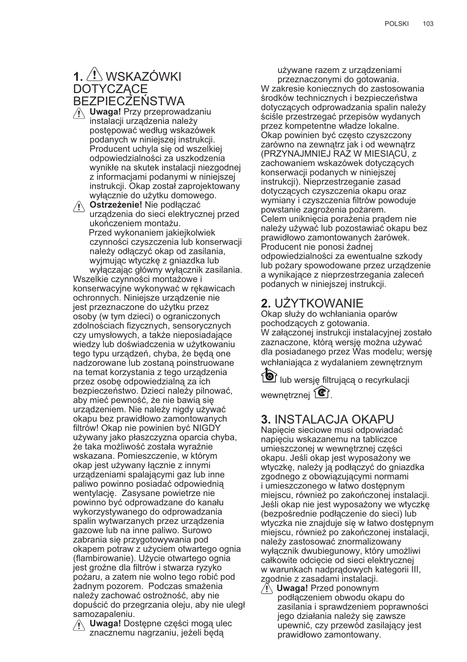 Wskazówki dotycz ące bezpiecze ēstwa, U ĩytkowanie, Instalacja okapu | AEG X99484MD1 User Manual | Page 103 / 160
