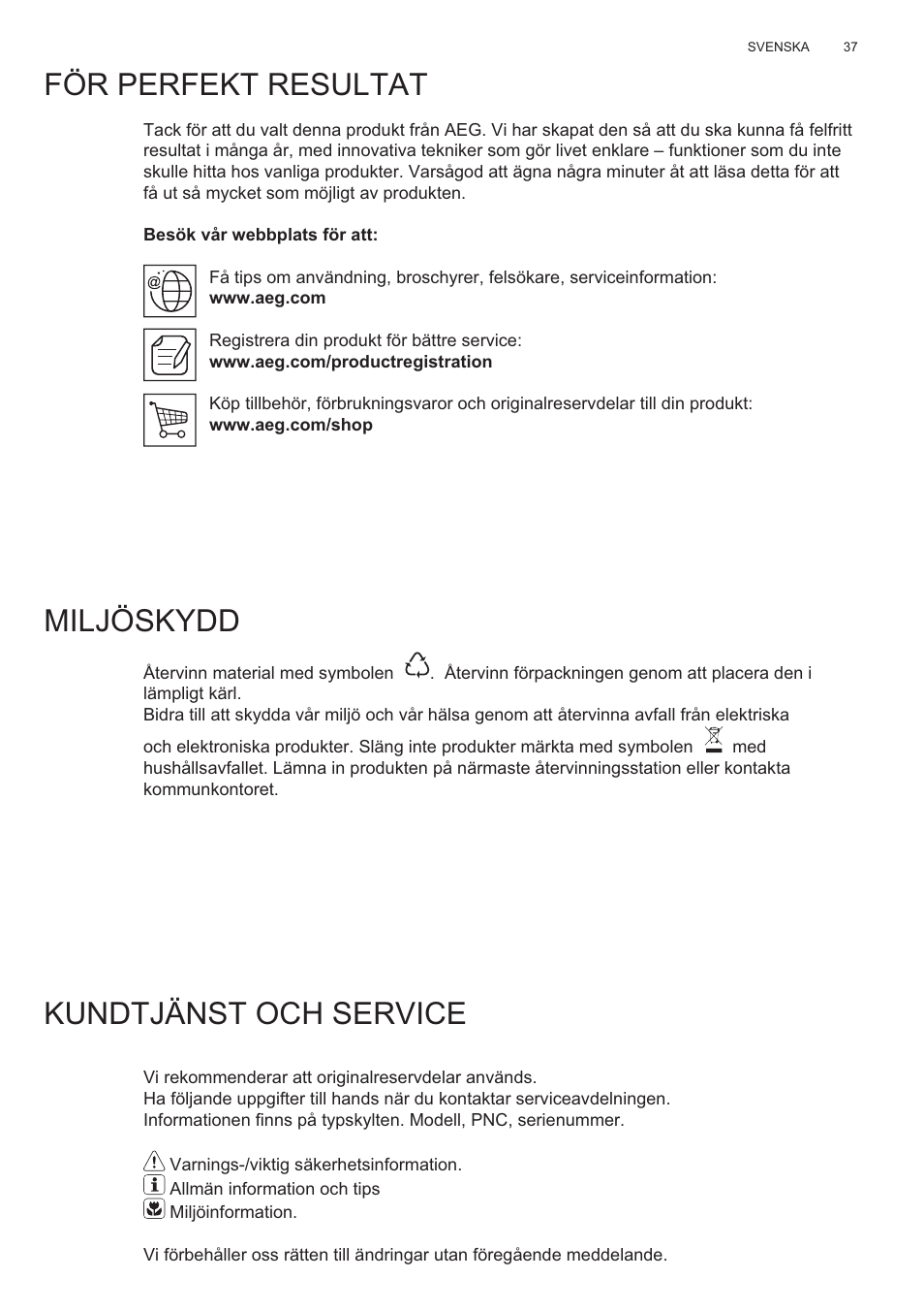 För perfekt resultat, Miljöskydd, Kundtjänst och service | AEG X99484MD1 User Manual | Page 37 / 160