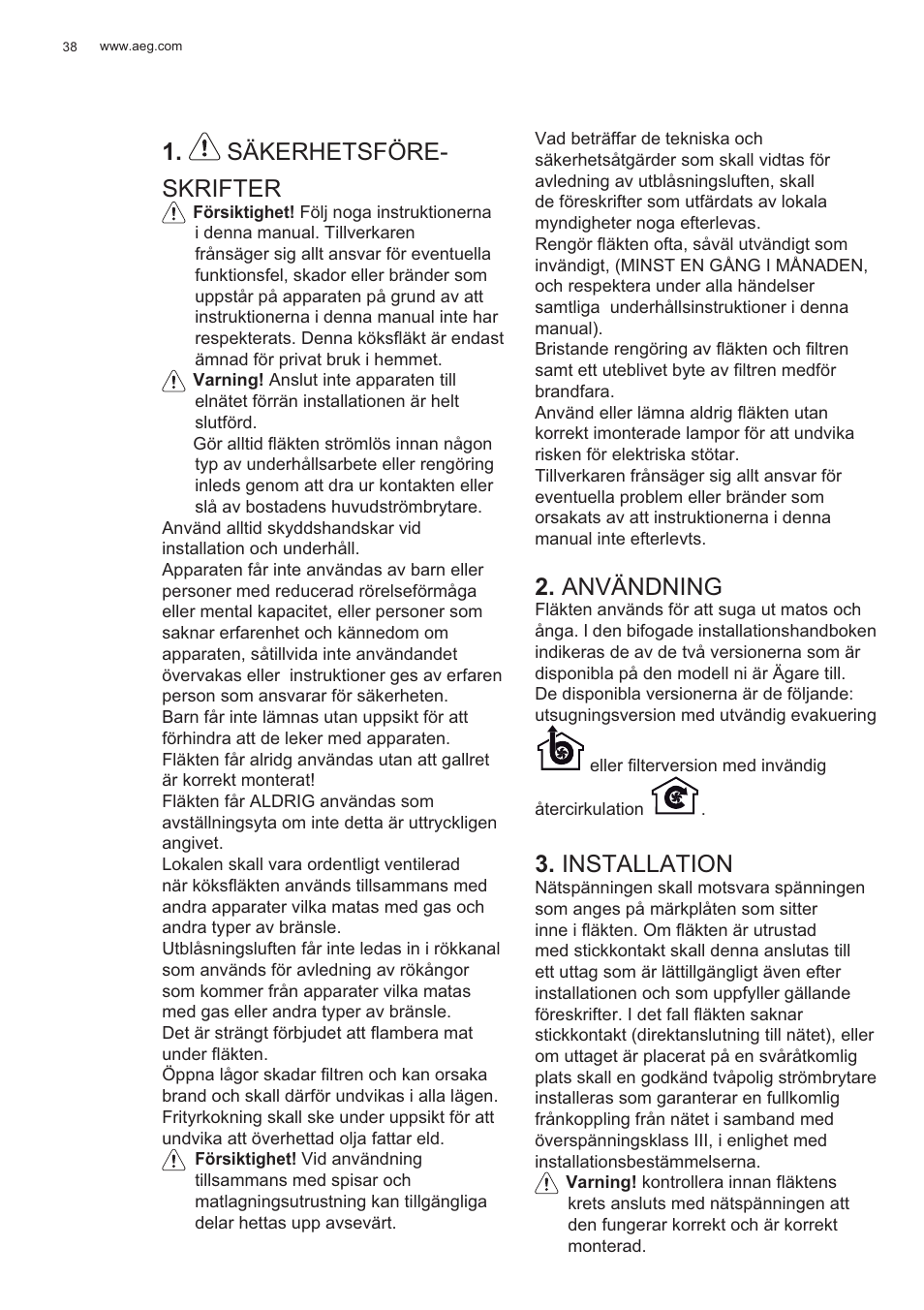 Säkerhetsföre- skrifter, Användning, Installation | AEG X99484MD1 User Manual | Page 38 / 160