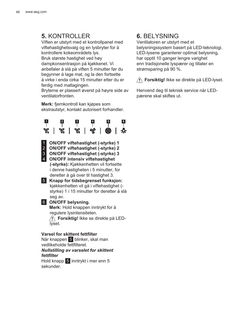 Kontroller, Belysning | AEG X99484MD1 User Manual | Page 46 / 160