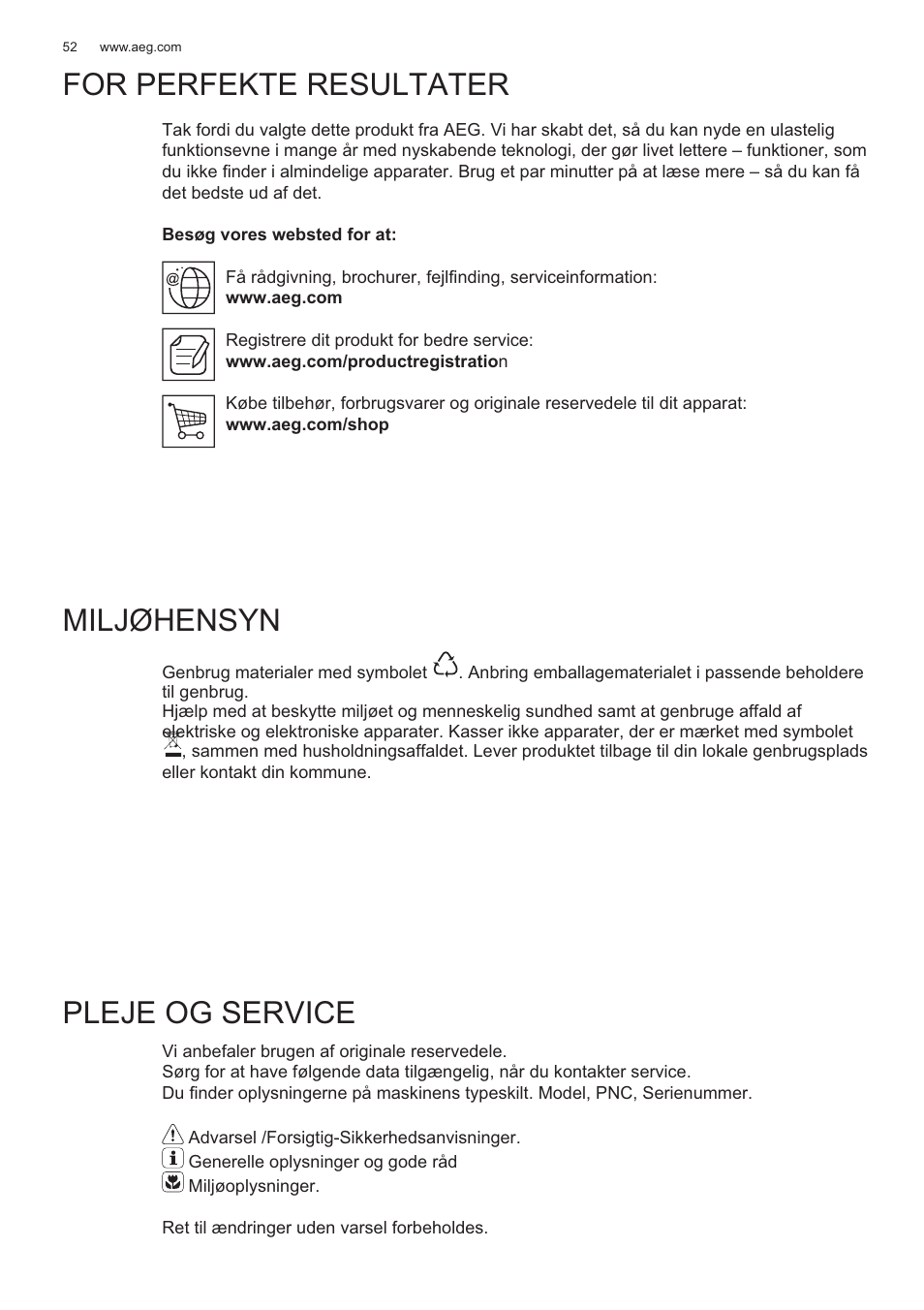 For perfekte resultater, Miljøhensyn, Pleje og service | AEG X99484MD1 User Manual | Page 52 / 160