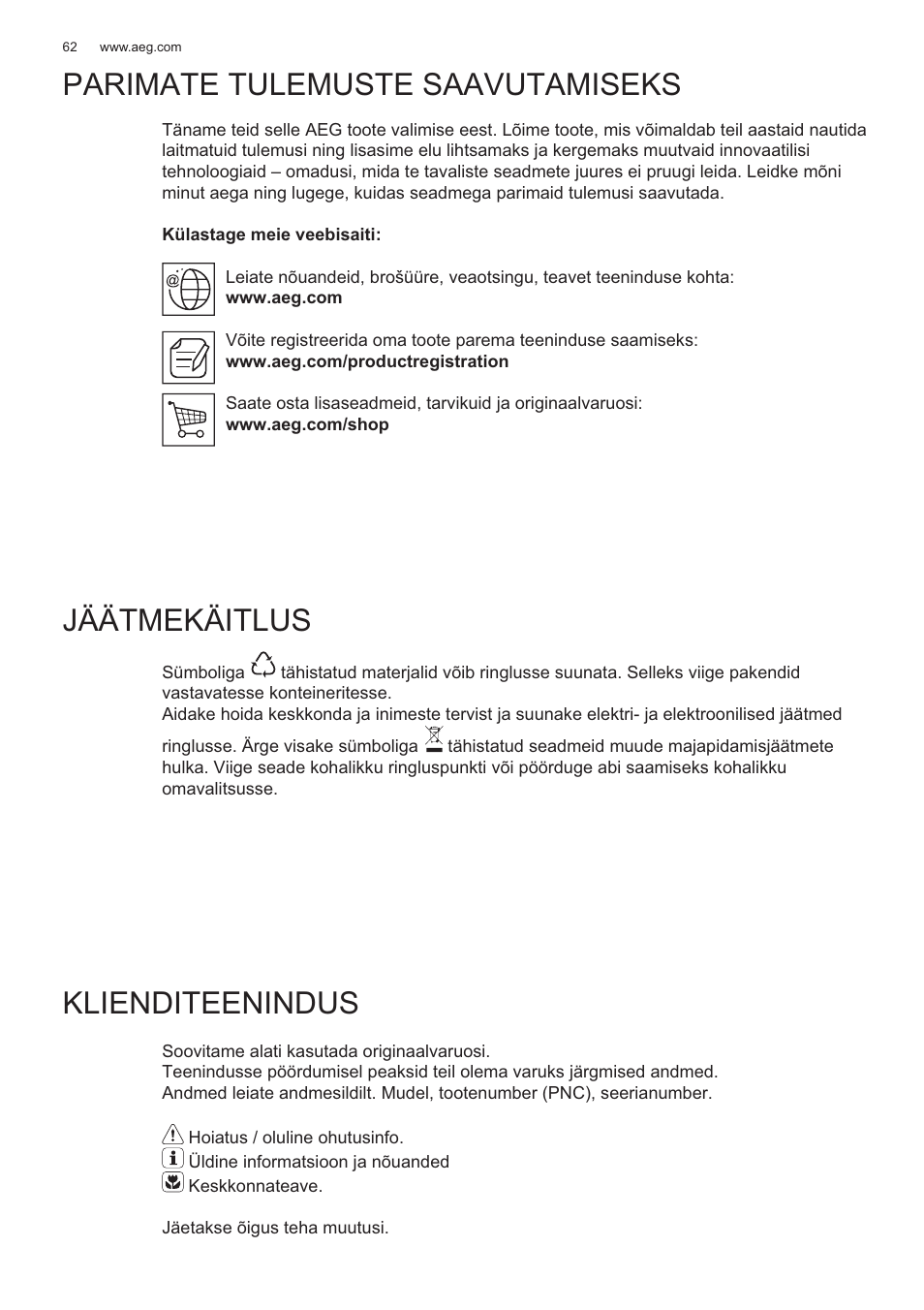 Parimate tulemuste saavutamiseks jäätmekäitlus, Klienditeenindus | AEG X99484MD1 User Manual | Page 62 / 160