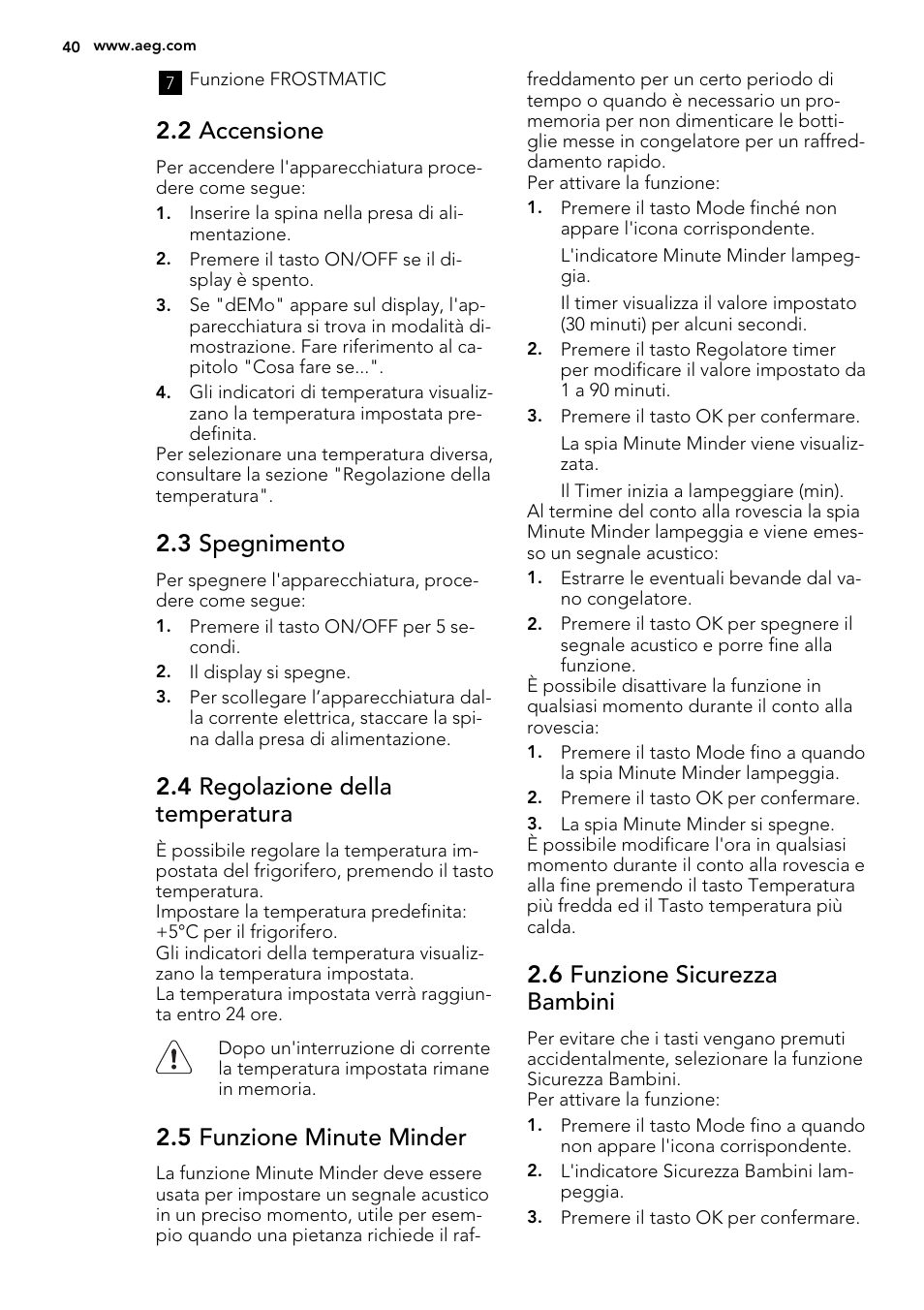 2 accensione, 3 spegnimento, 4 regolazione della temperatura | 5 funzione minute minder, 6 funzione sicurezza bambini | AEG SKS98840F1 User Manual | Page 40 / 72