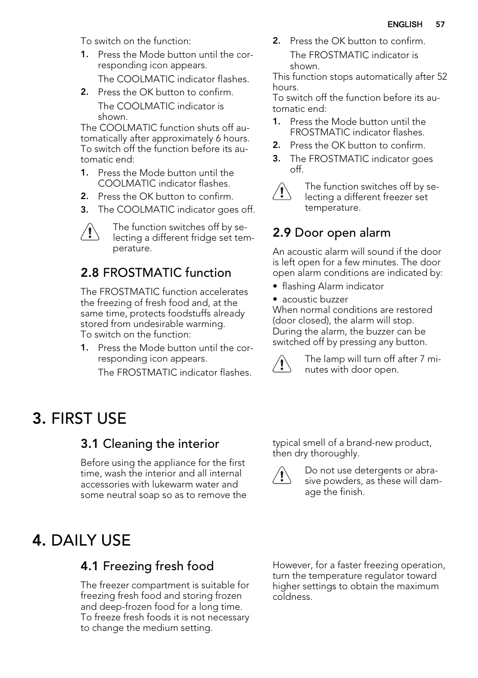 First use, Daily use, 8 frostmatic function | 9 door open alarm, 1 cleaning the interior, 1 freezing fresh food | AEG SKS98840F1 User Manual | Page 57 / 72