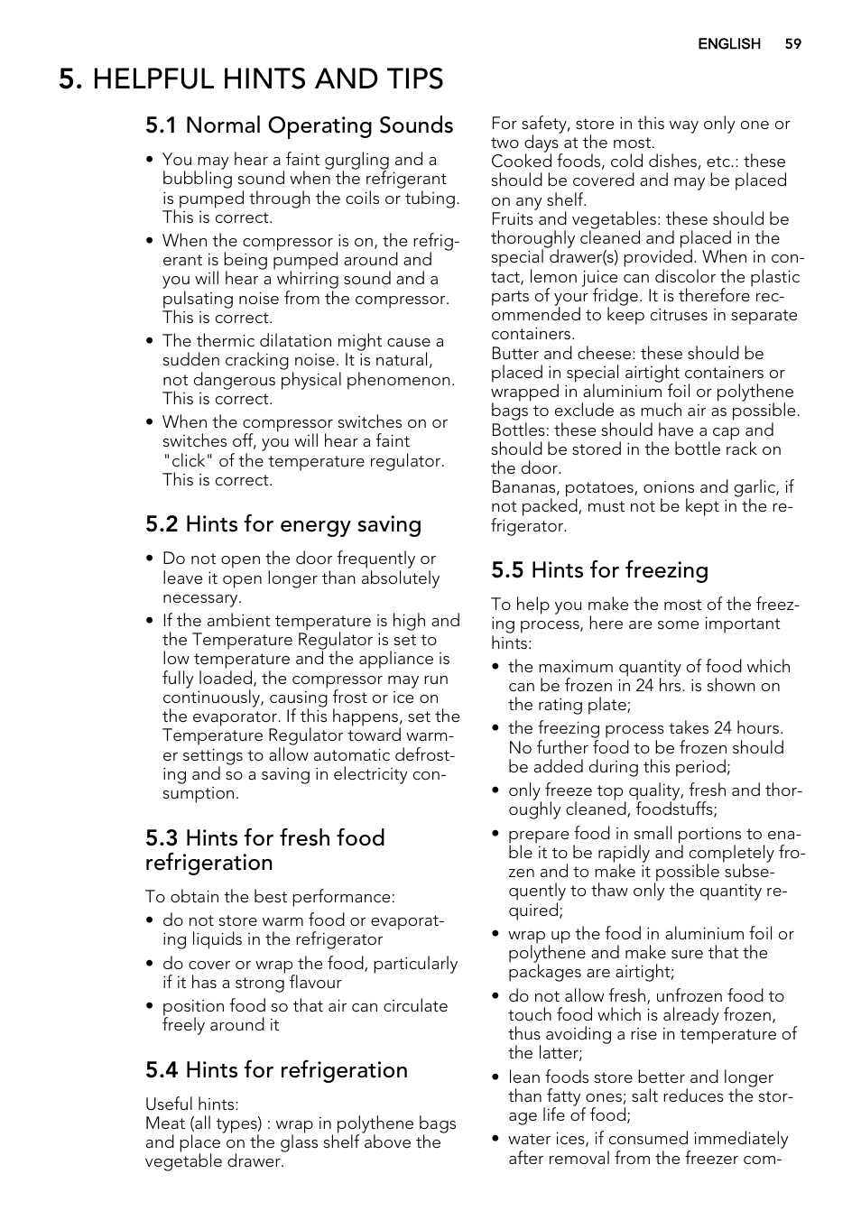 Helpful hints and tips, 1 normal operating sounds, 2 hints for energy saving | 3 hints for fresh food refrigeration, 4 hints for refrigeration, 5 hints for freezing | AEG SKS98840F1 User Manual | Page 59 / 72