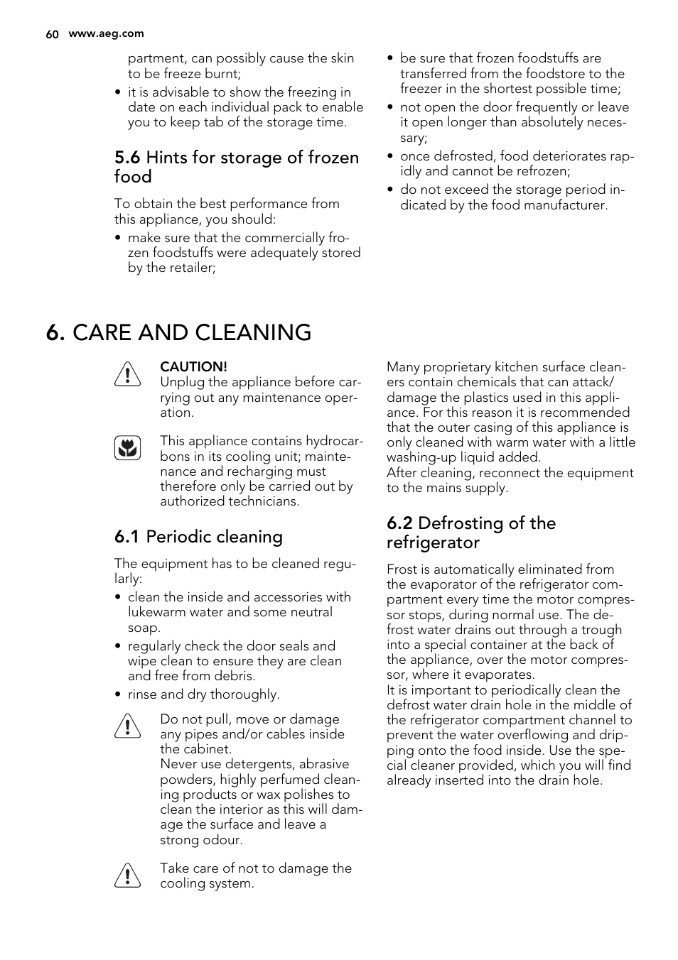 Care and cleaning, 6 hints for storage of frozen food, 1 periodic cleaning | 2 defrosting of the refrigerator | AEG SKS98840F1 User Manual | Page 60 / 72