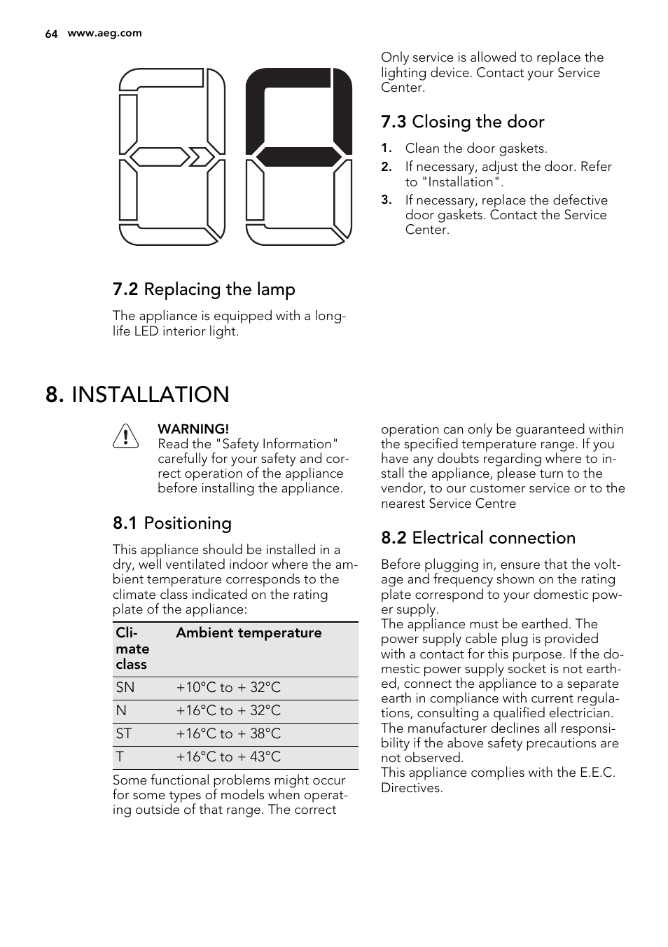 Installation, 2 replacing the lamp, 3 closing the door | 1 positioning, 2 electrical connection | AEG SKS98840F1 User Manual | Page 64 / 72