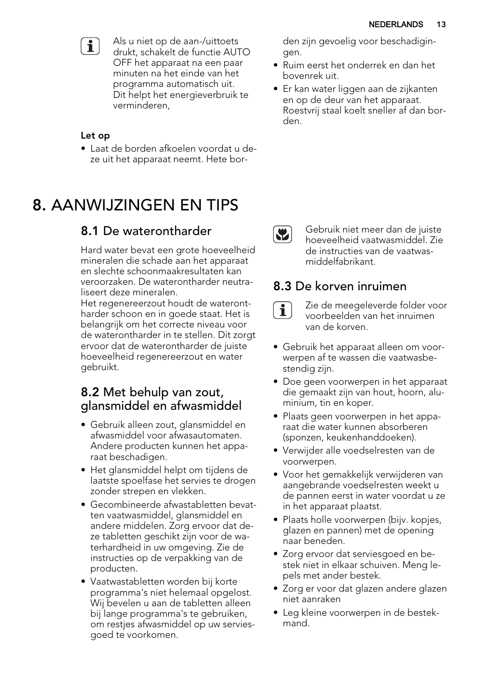 Aanwijzingen en tips, 1 de waterontharder, 2 met behulp van zout, glansmiddel en afwasmiddel | 3 de korven inruimen | AEG F68452IM0P User Manual | Page 13 / 68