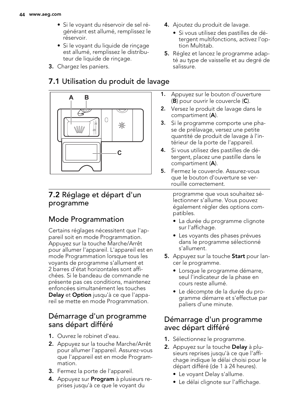 1 utilisation du produit de lavage, Démarrage d'un programme sans départ différé, Démarrage d'un programme avec départ différé | AEG F68452IM0P User Manual | Page 44 / 68