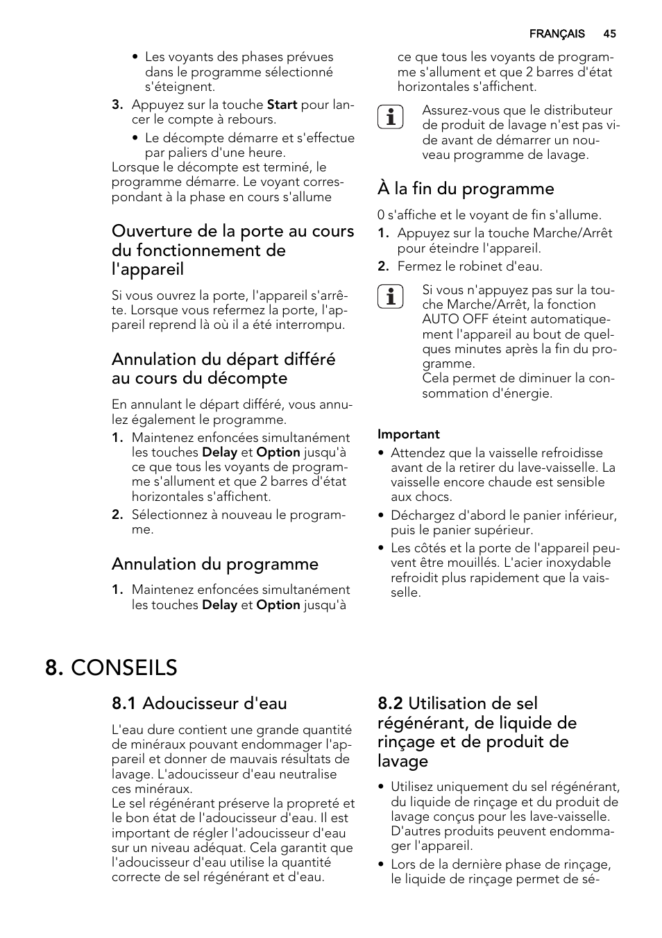 Conseils, Annulation du départ différé au cours du décompte, Annulation du programme | À la fin du programme, 1 adoucisseur d'eau | AEG F68452IM0P User Manual | Page 45 / 68