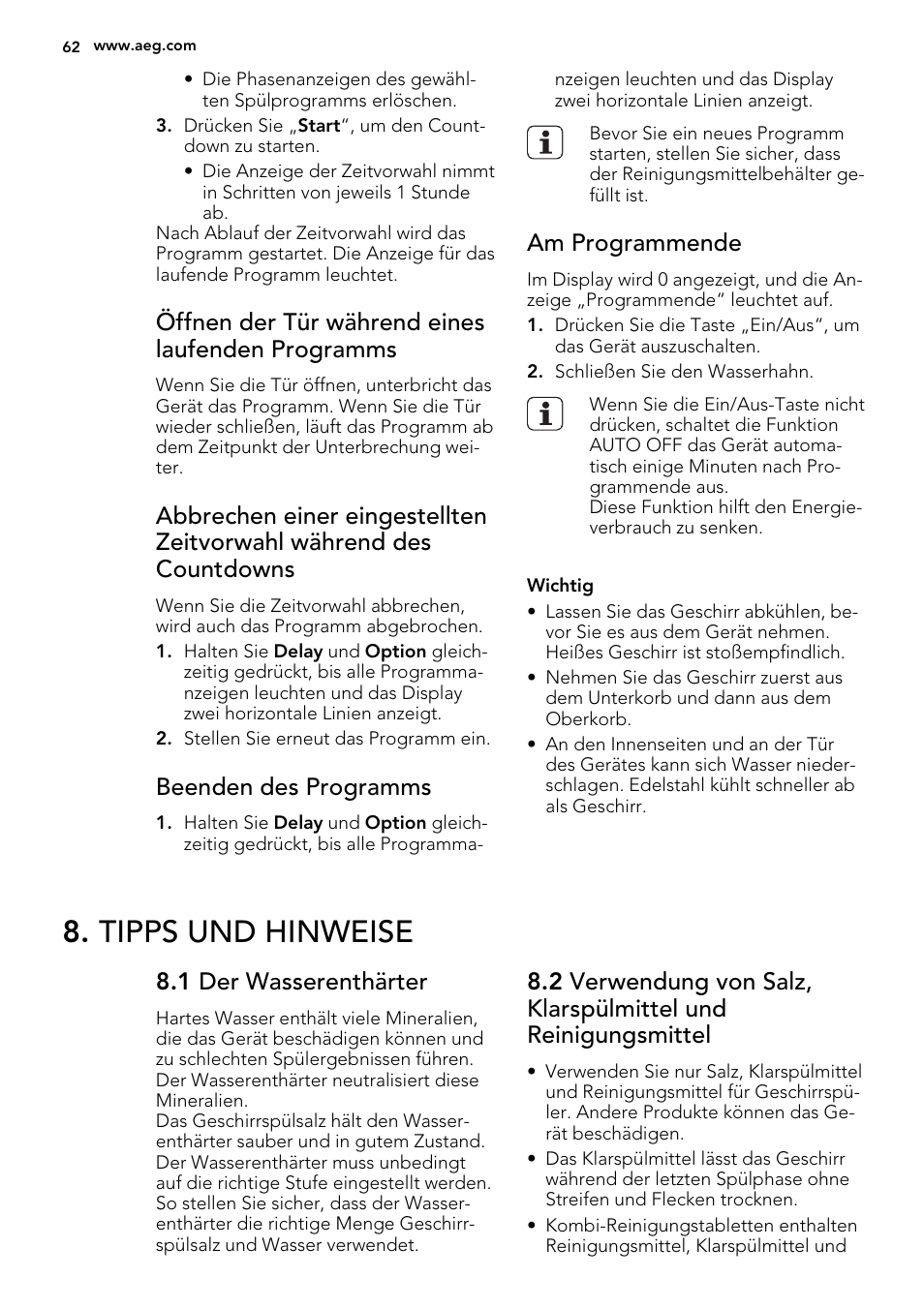 Tipps und hinweise, Öffnen der tür während eines laufenden programms, Beenden des programms | Am programmende, 1 der wasserenthärter | AEG F68452IM0P User Manual | Page 62 / 68