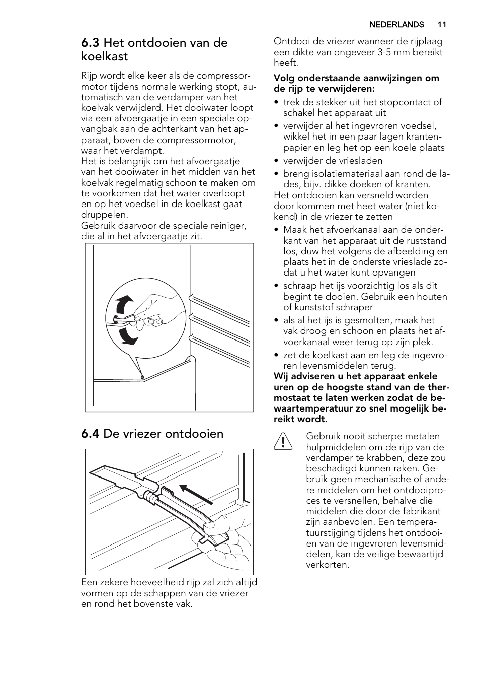 3 het ontdooien van de koelkast, 4 de vriezer ontdooien | AEG S53400CSW0 User Manual | Page 11 / 68