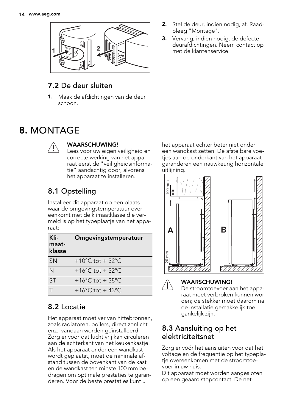 Montage, 2 de deur sluiten, 1 opstelling | 2 locatie, 3 aansluiting op het elektriciteitsnet | AEG S53400CSW0 User Manual | Page 14 / 68