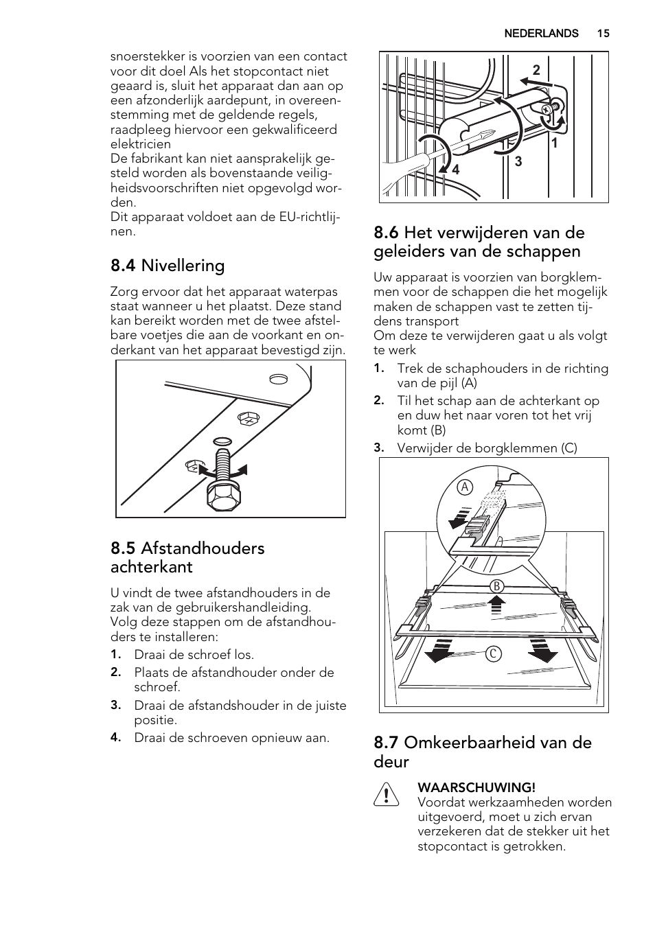 4 nivellering, 5 afstandhouders achterkant, 6 het verwijderen van de geleiders van de schappen | 7 omkeerbaarheid van de deur | AEG S53400CSW0 User Manual | Page 15 / 68