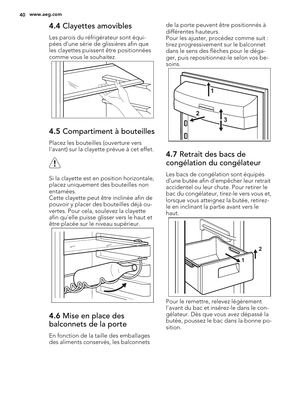 4 clayettes amovibles, 5 compartiment à bouteilles, 6 mise en place des balconnets de la porte | 7 retrait des bacs de congélation du congélateur | AEG S53400CSW0 User Manual | Page 40 / 68