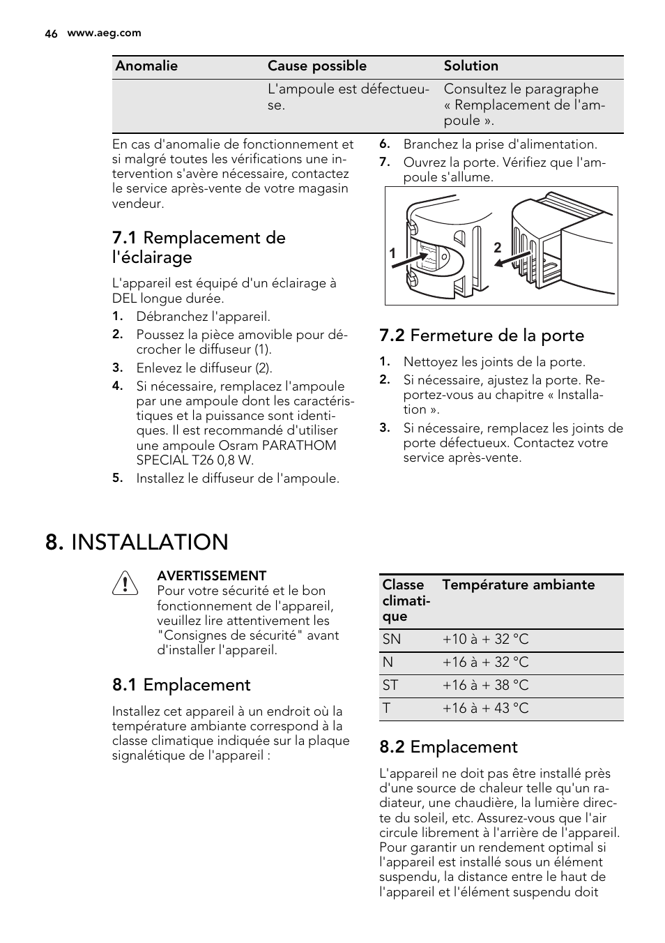 Installation, 1 remplacement de l'éclairage, 2 fermeture de la porte | 1 emplacement, 2 emplacement | AEG S53400CSW0 User Manual | Page 46 / 68