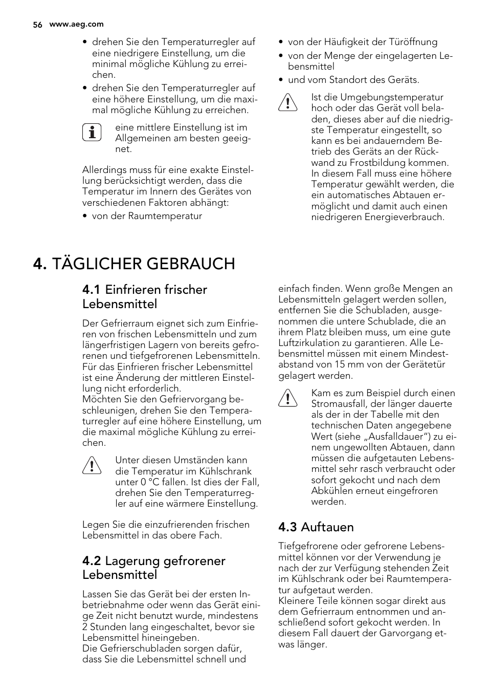 Täglicher gebrauch, 1 einfrieren frischer lebensmittel, 2 lagerung gefrorener lebensmittel | 3 auftauen | AEG S53400CSW0 User Manual | Page 56 / 68